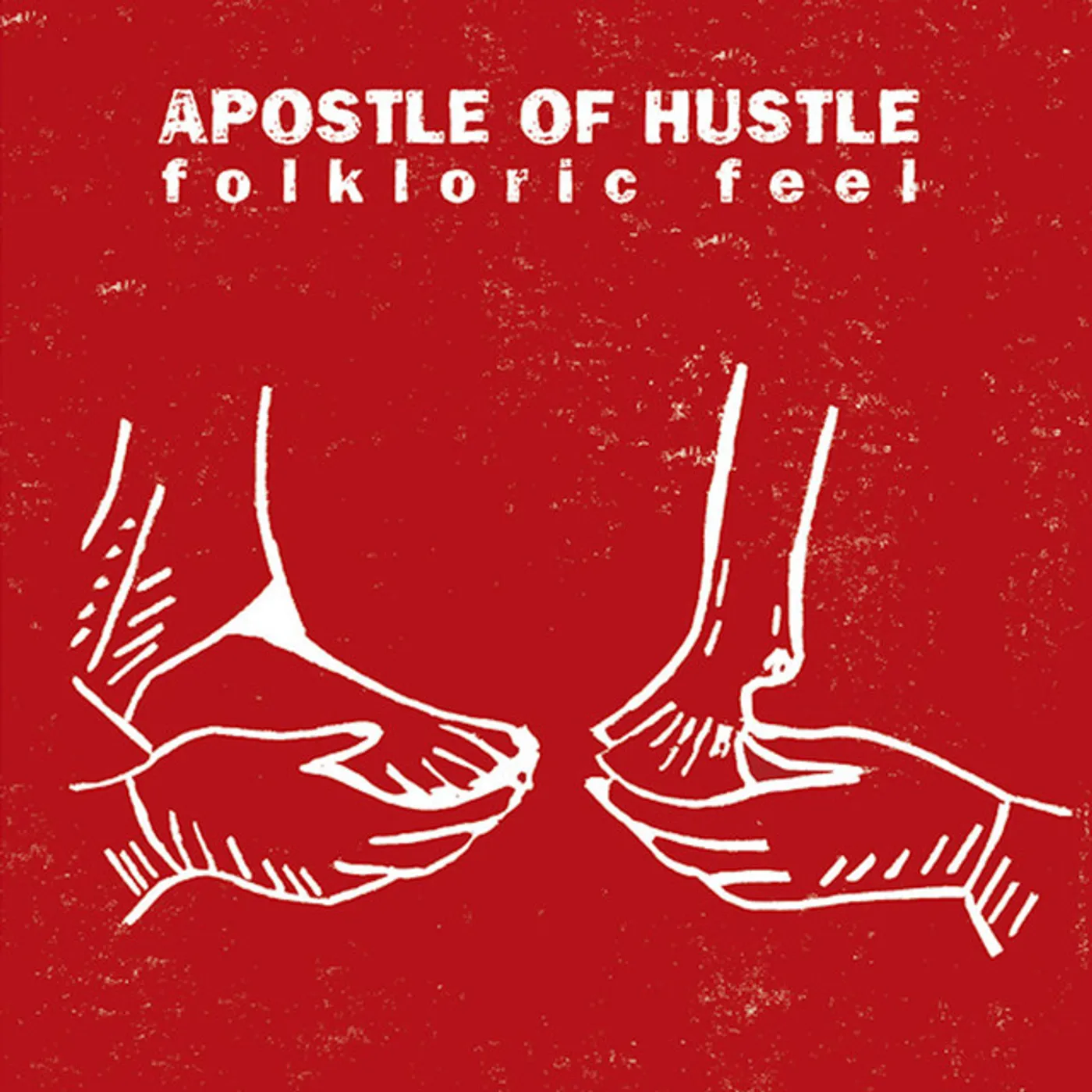 Apostle Of Hustle Folkloric Feel Vinyl Record