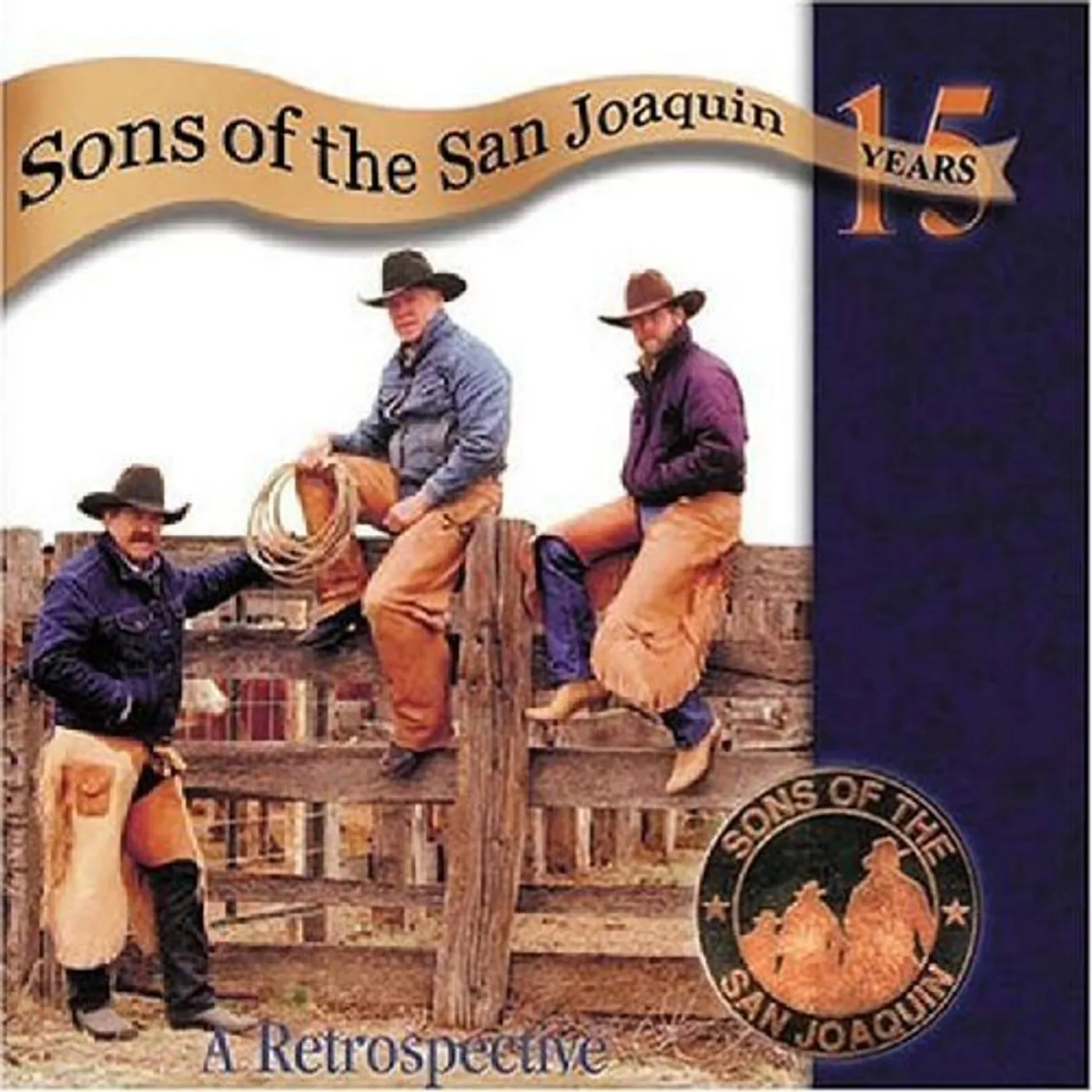 Sons Of The San Joaquin FIFTEEN YEARS: A RETROSPECTIVE CD