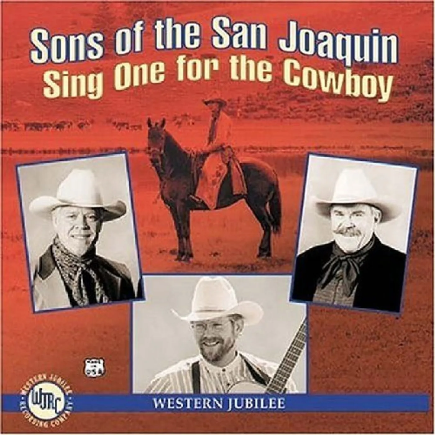 Sons Of The San Joaquin SING ONE FOR THE COWBOY CD
