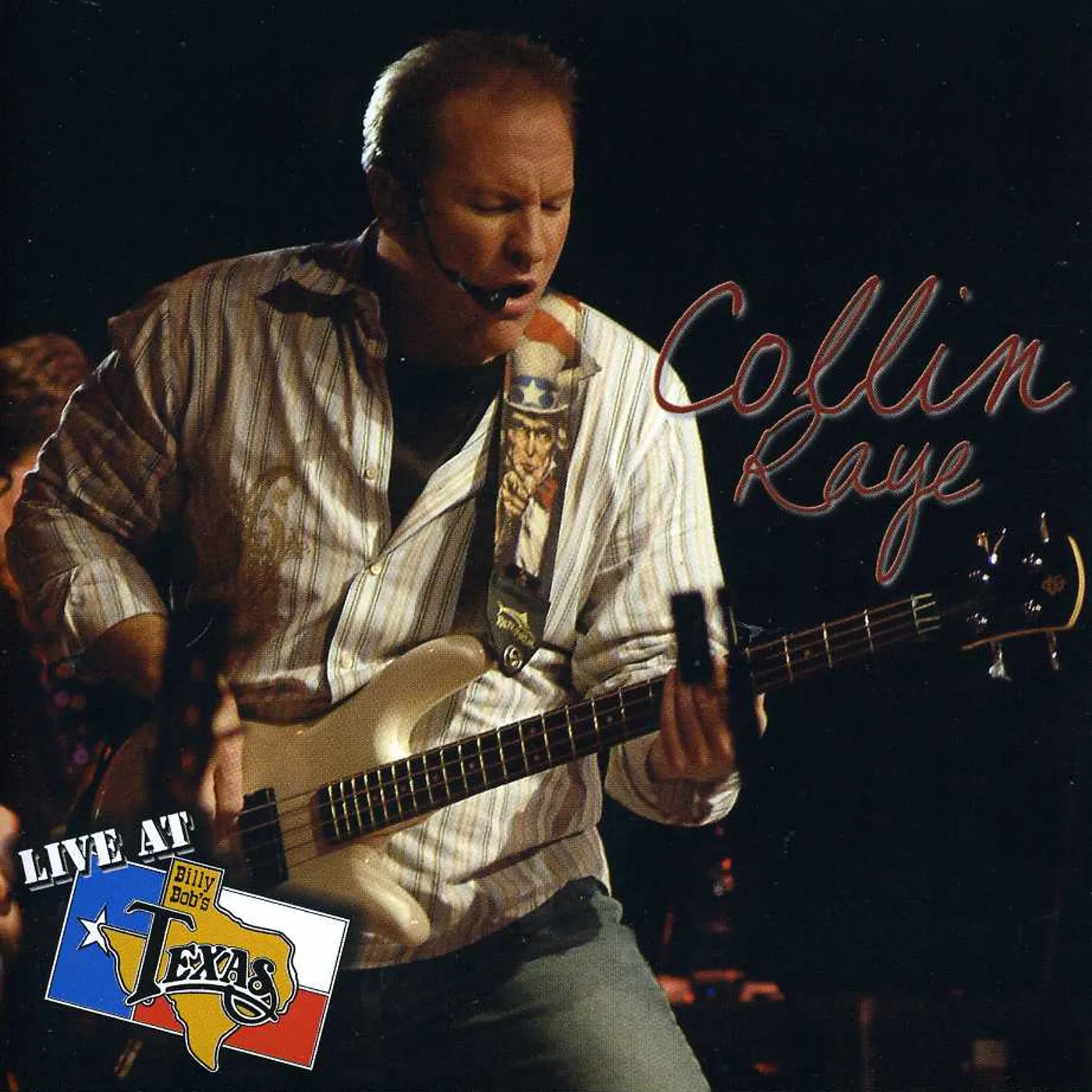 Collin Raye LIVE AT BILLY BOB'S TEXAS CD