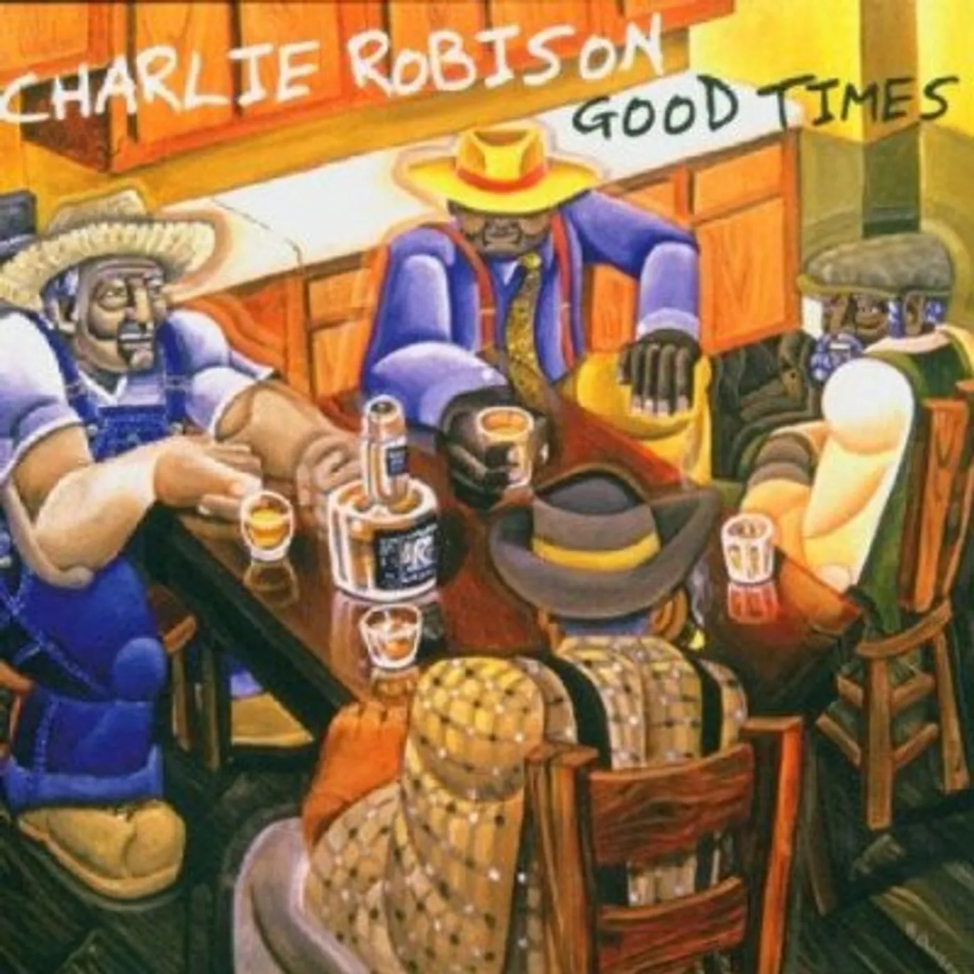 Charlie Robison GOOD TIMES CD