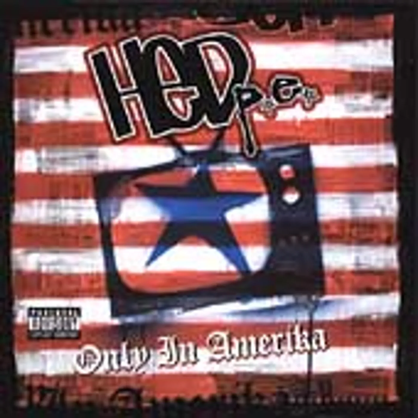 Hed PE ONLY IN AMERIKA CD