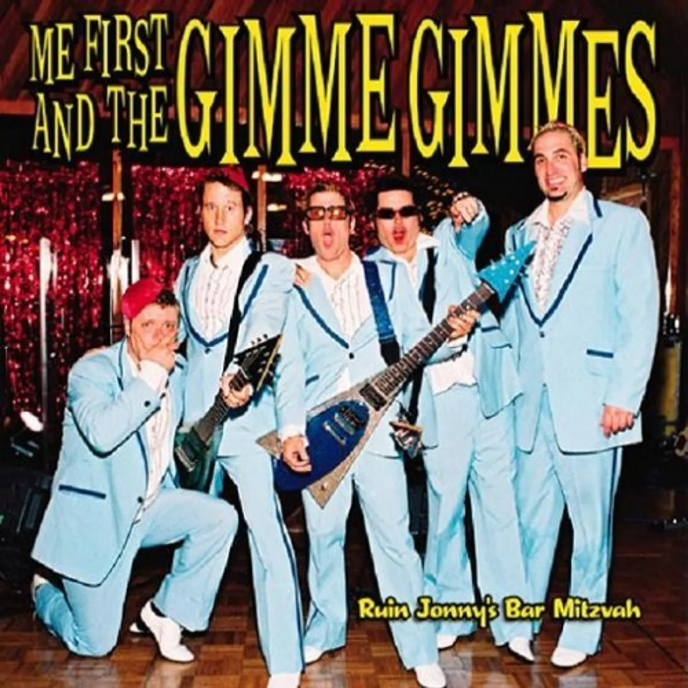 Me First and the Gimme Gimmes RUIN JONNY'S BAR MITZVAH CD