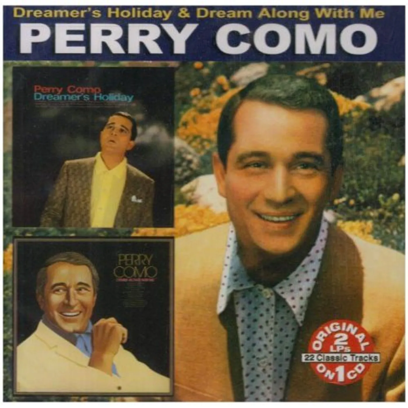 Perry Como DREAM ALONG WITH ME/DREAMER'S HOLIDAY CD