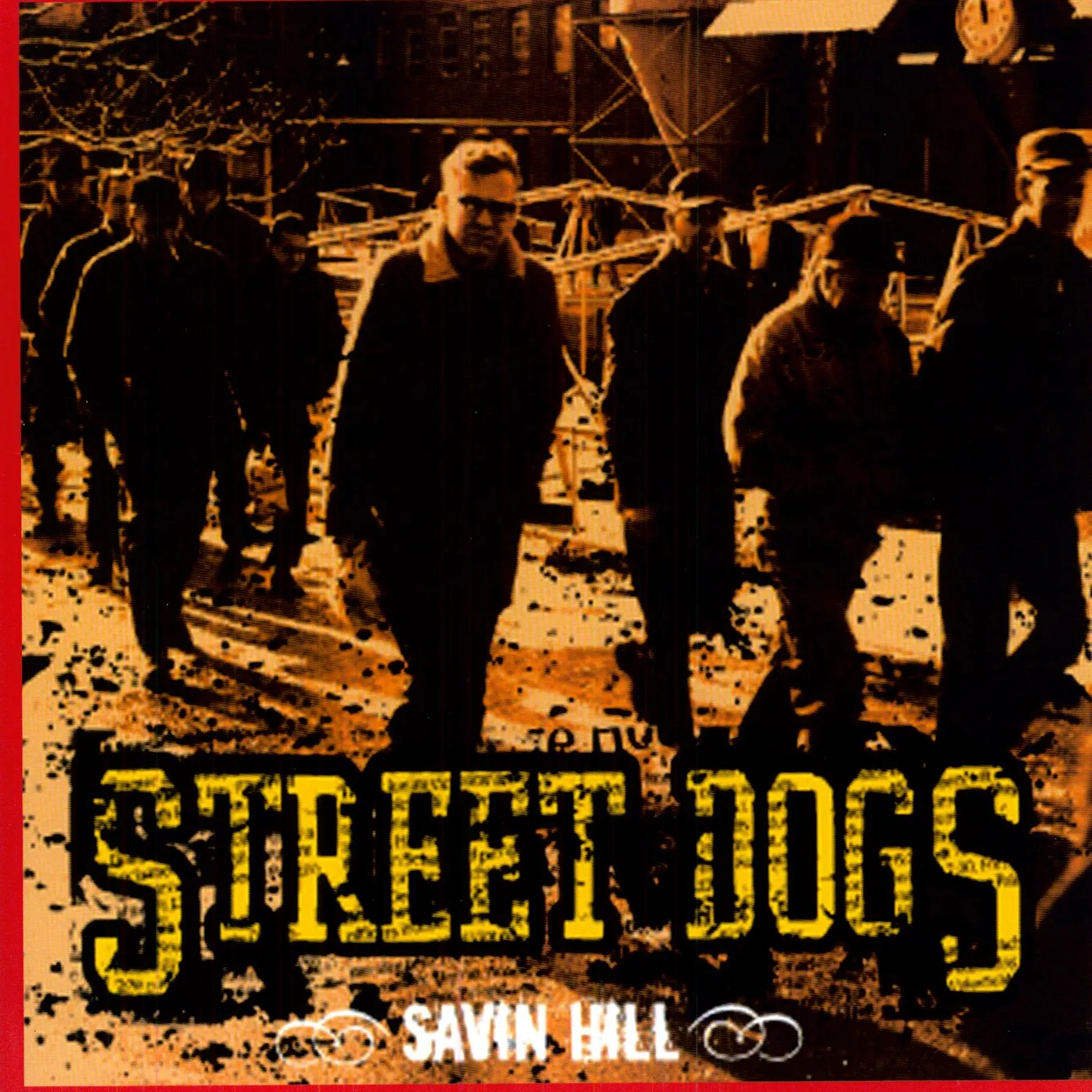 Street Dogs Savin Hill Vinyl Record