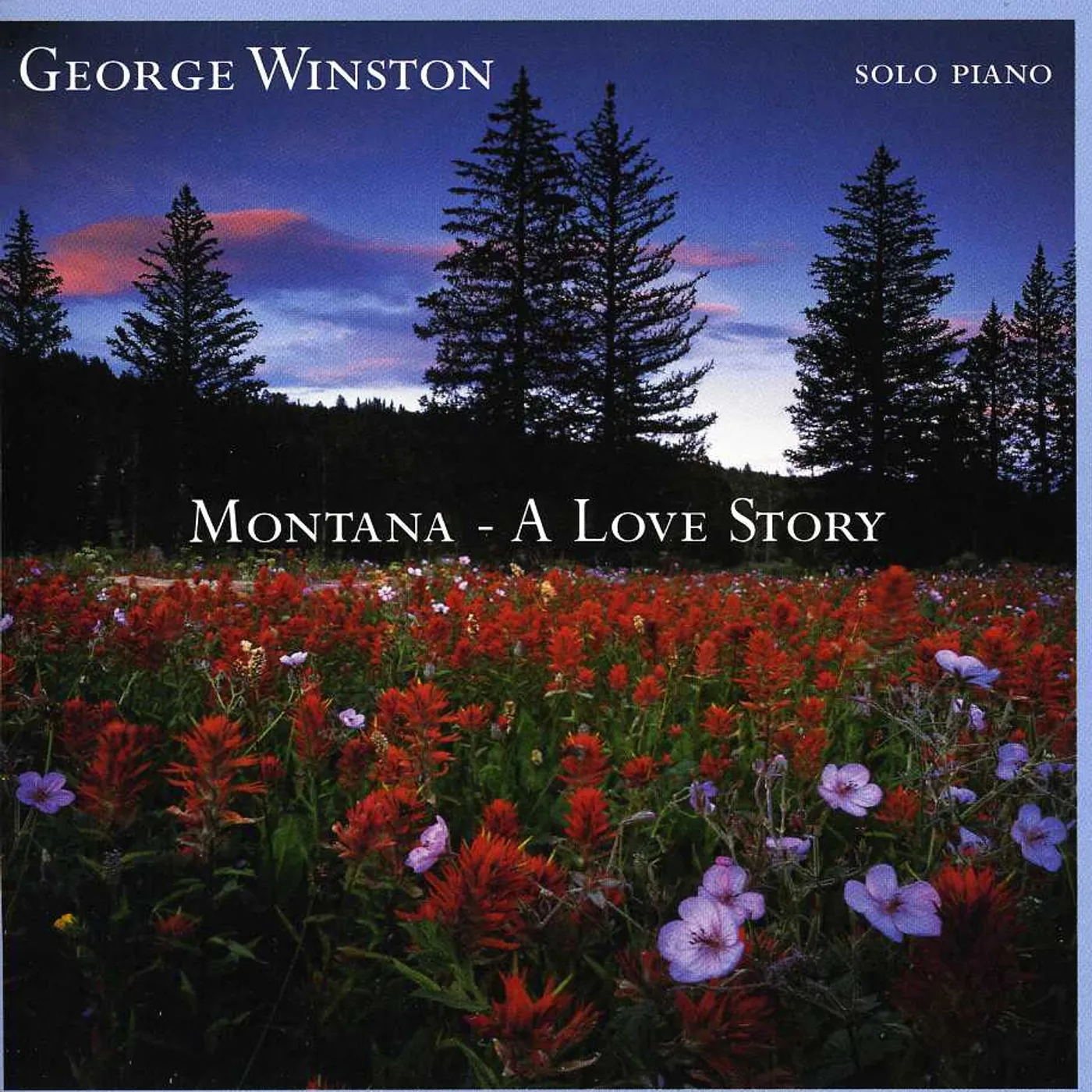 George Winston MONTANA: A LOVE STORY CD