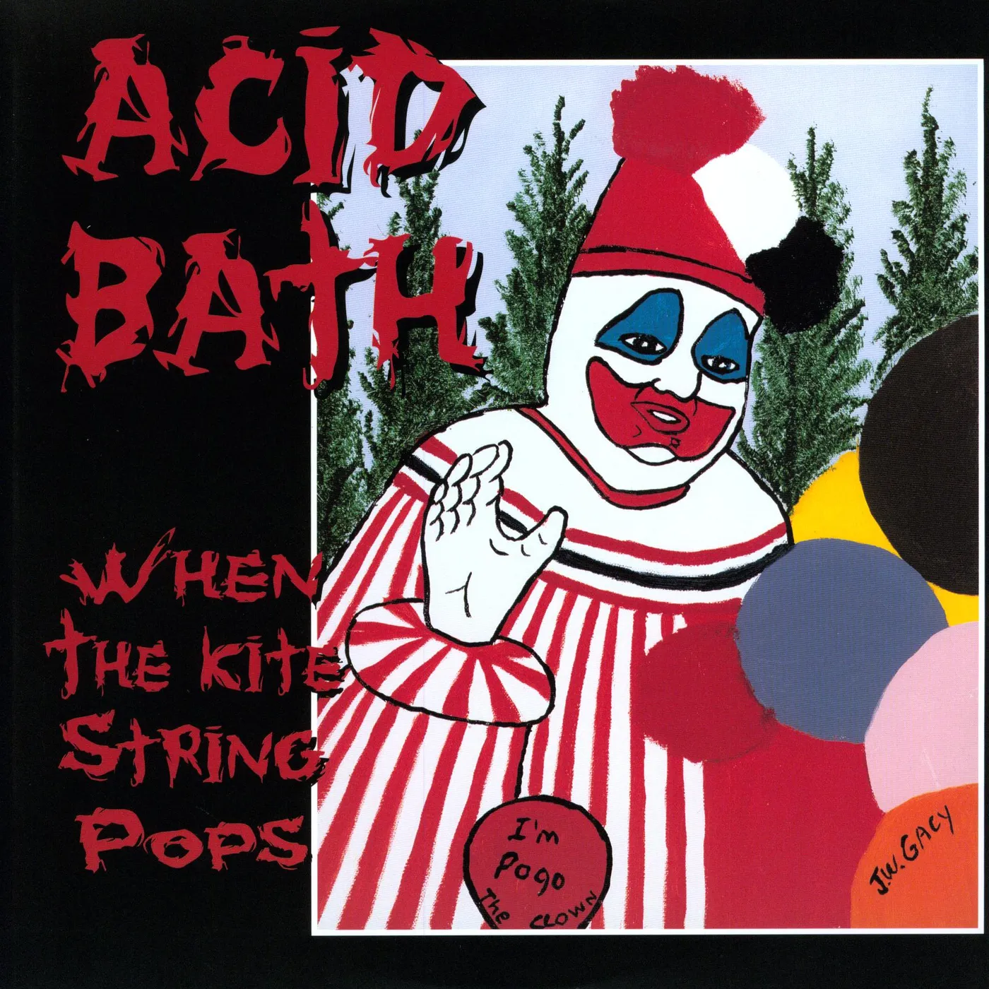 Acid Bath When the Kite String Pops Vinyl Record