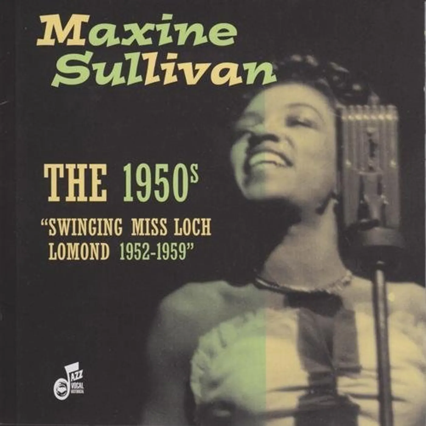 Maxine Sullivan 1950'S: SWINGING MISS LOCH LOMOND 1952-59 CD