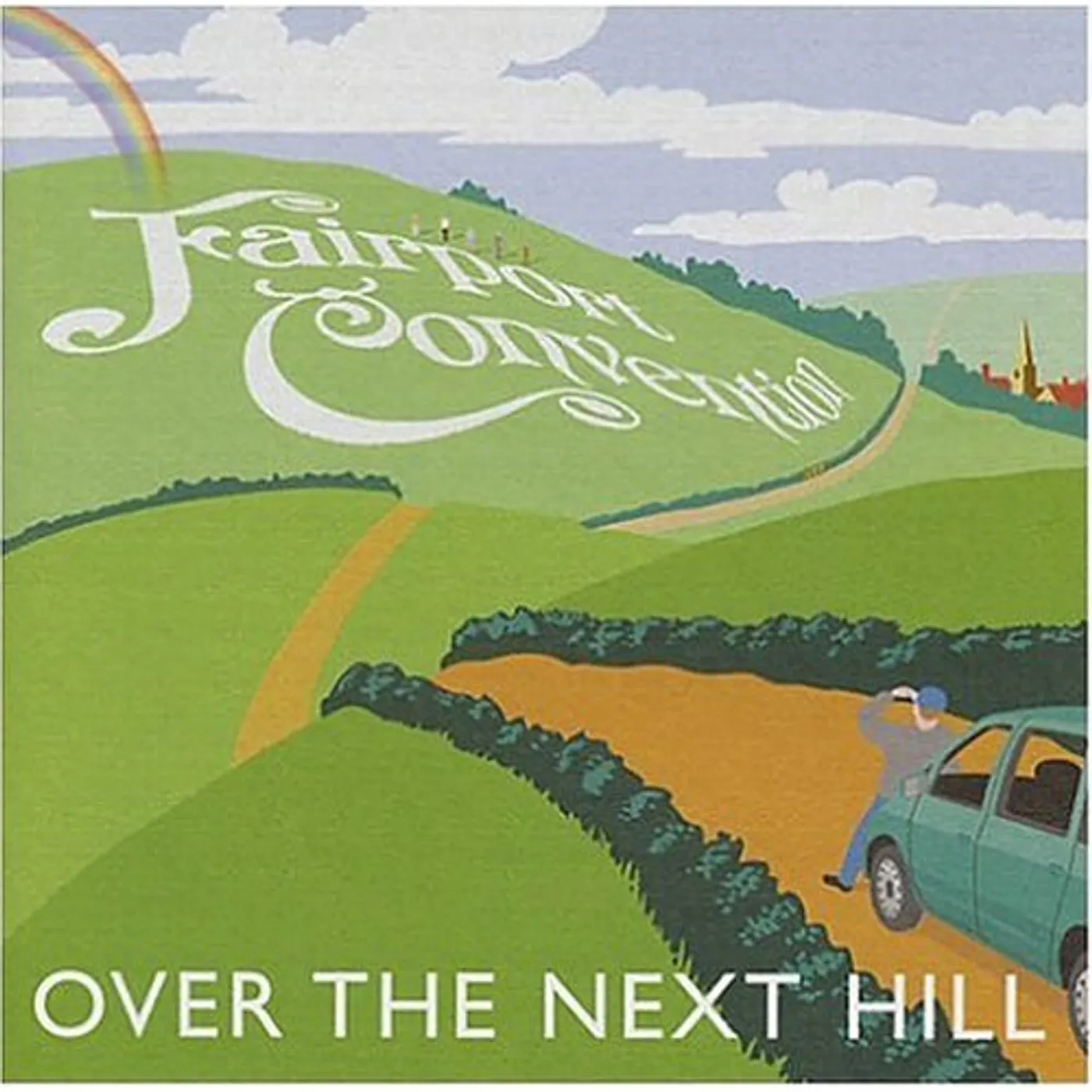 Fairport Convention OVER THE NEXT HILL CD