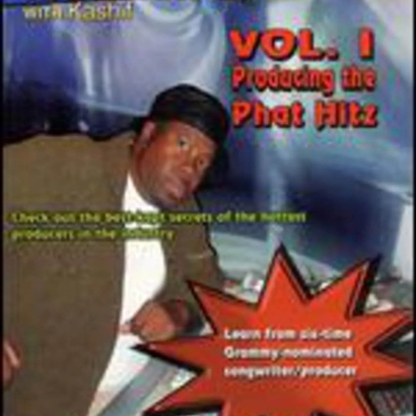 Kashif PRODUCING PHAT HITZ 1 DVD