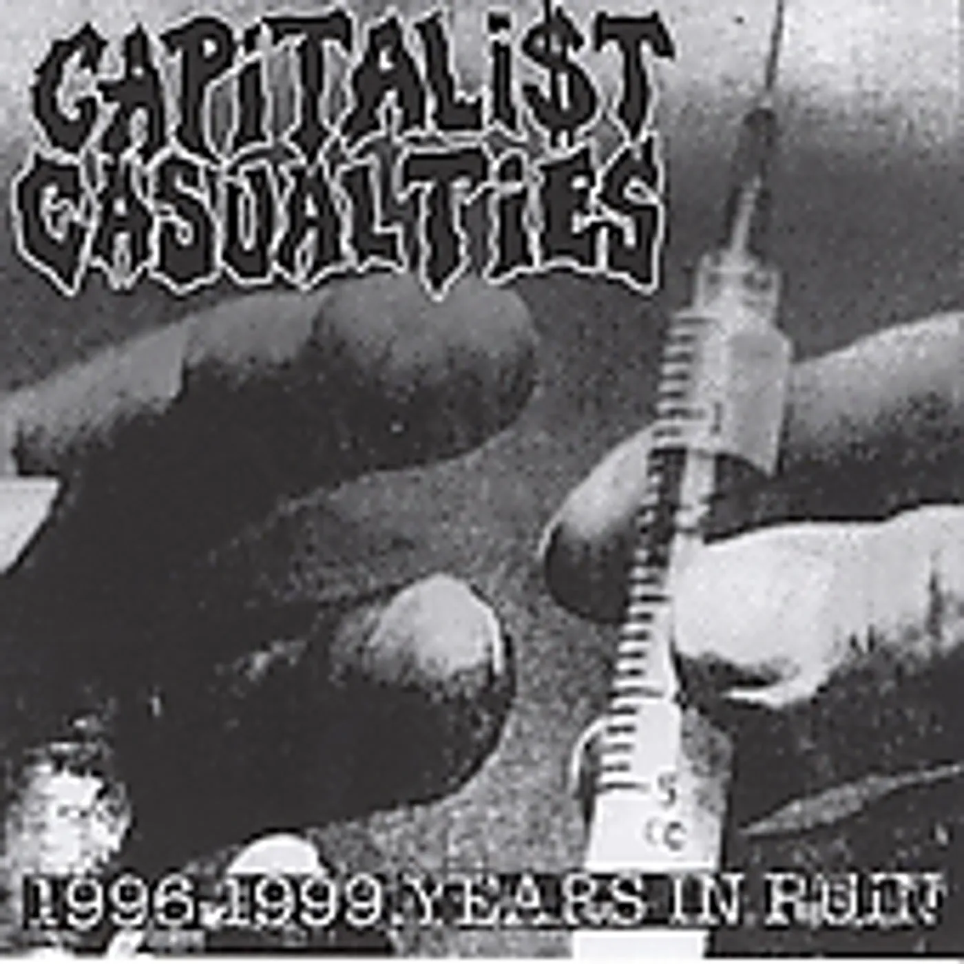 Capitalist Casualties YEARS IN RUIN CD