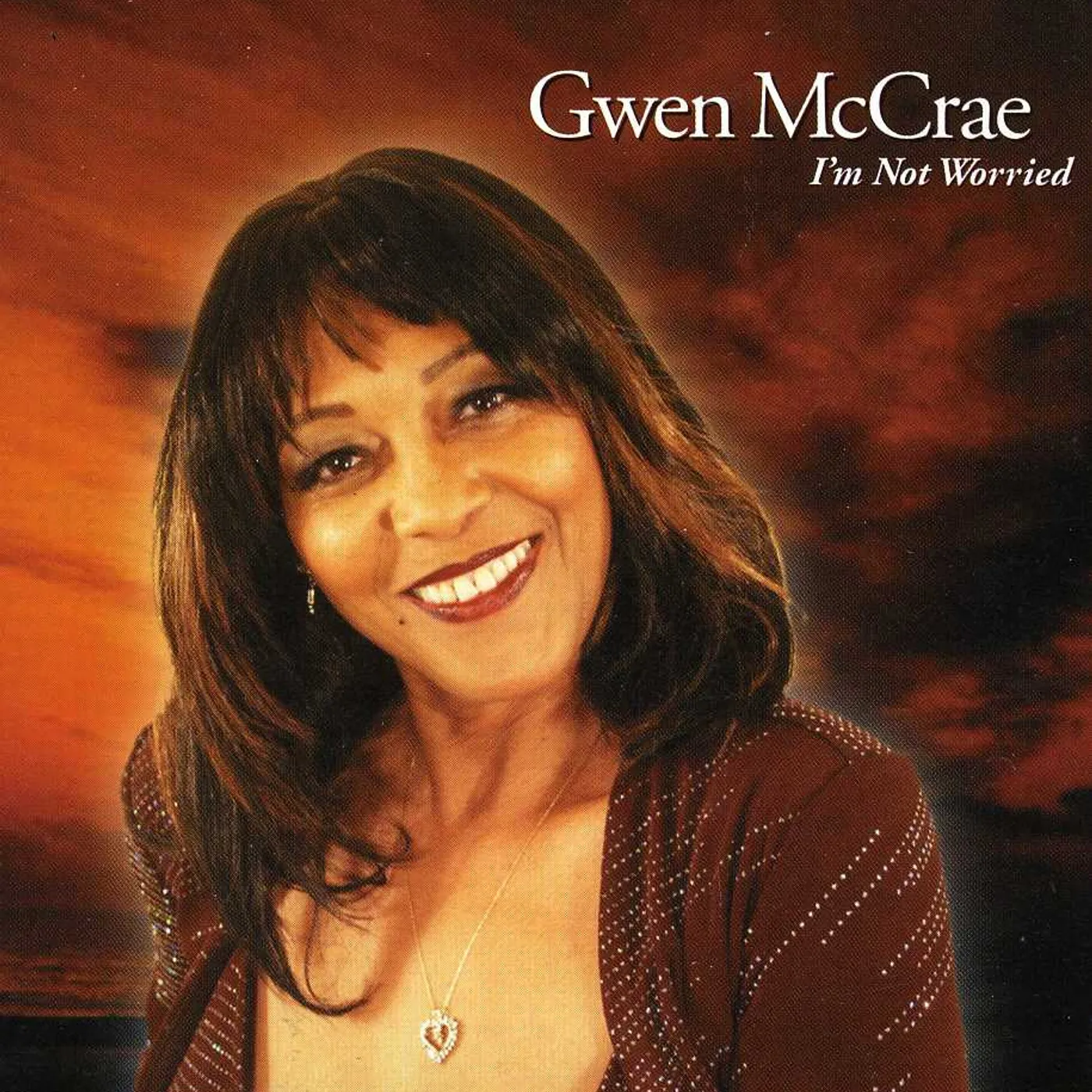 Gwen McCrae I'M NOT WORRIED CD