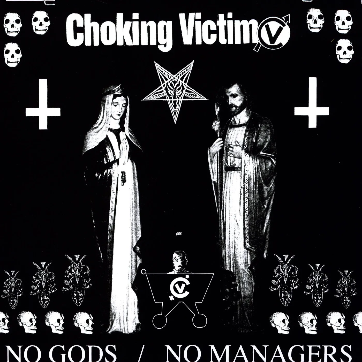 Choking Victim No Gods No Managers Vinyl Record