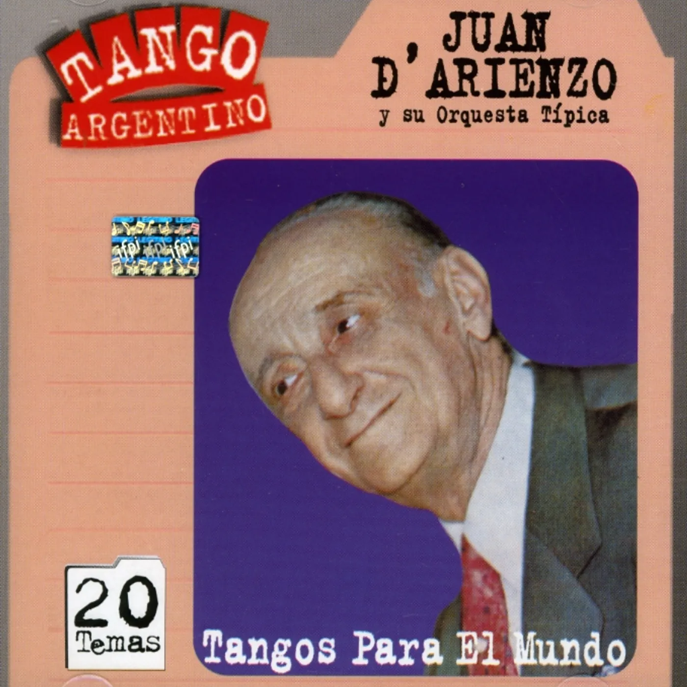 D`arienzo Juan TANGOS PARA EL MUNDO CD