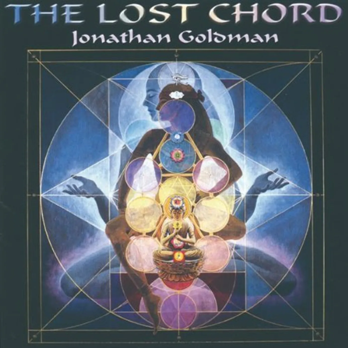Jonathan Goldman LOST CHORD CD