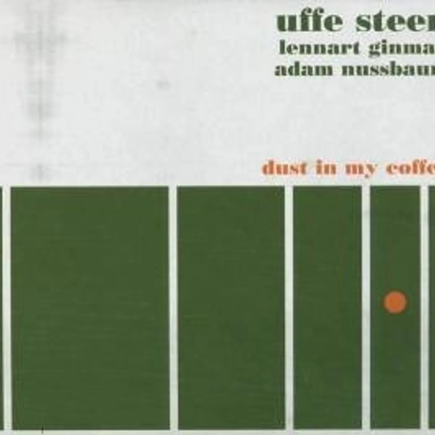 Uffe Steen DUST IN MY COFFEE CD