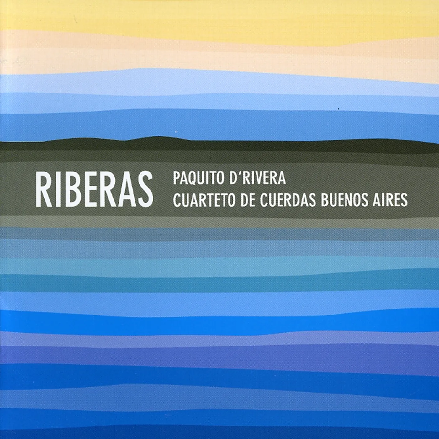Paquito D'Rivera RIBERAS CD