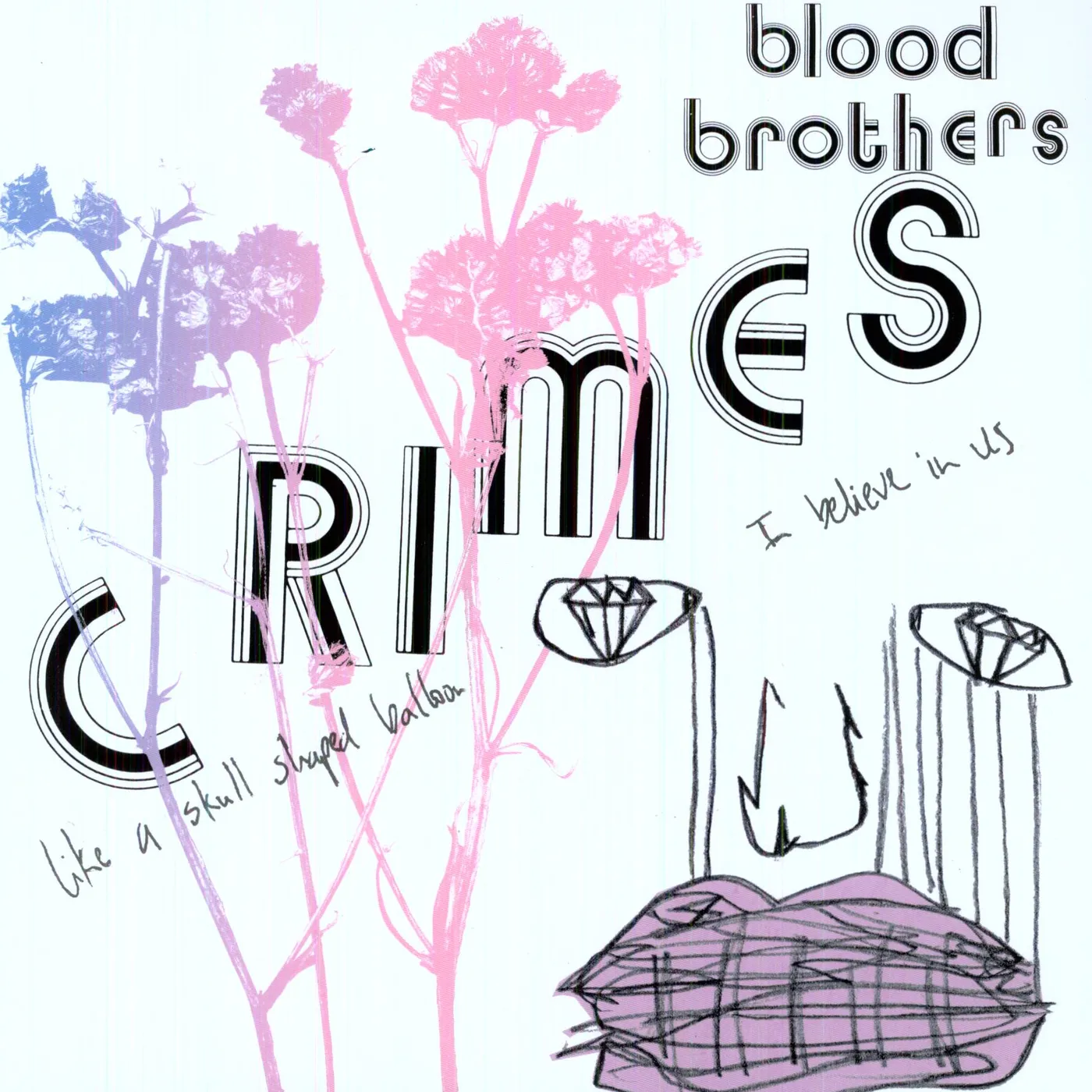 The Blood Brothers Crimes Vinyl Record