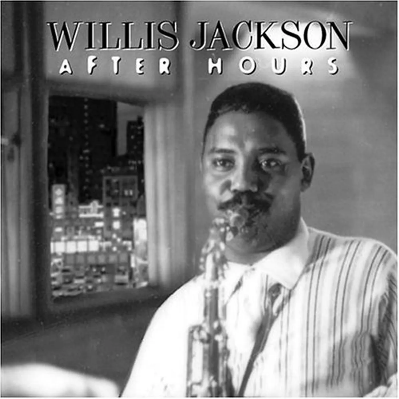 Willis Jackson AFTER HOURS CD