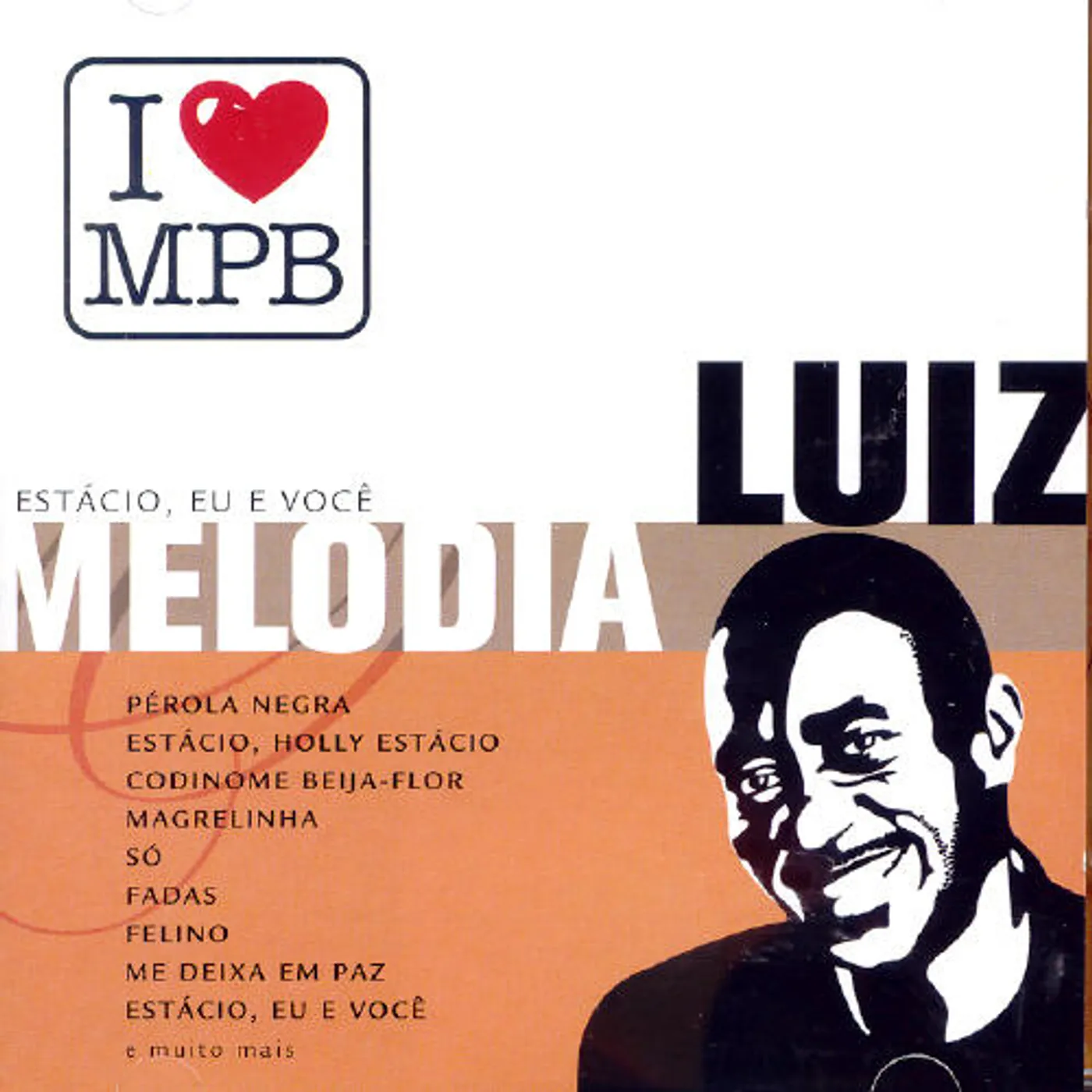 Luiz Melodia I LOVE MPB CD