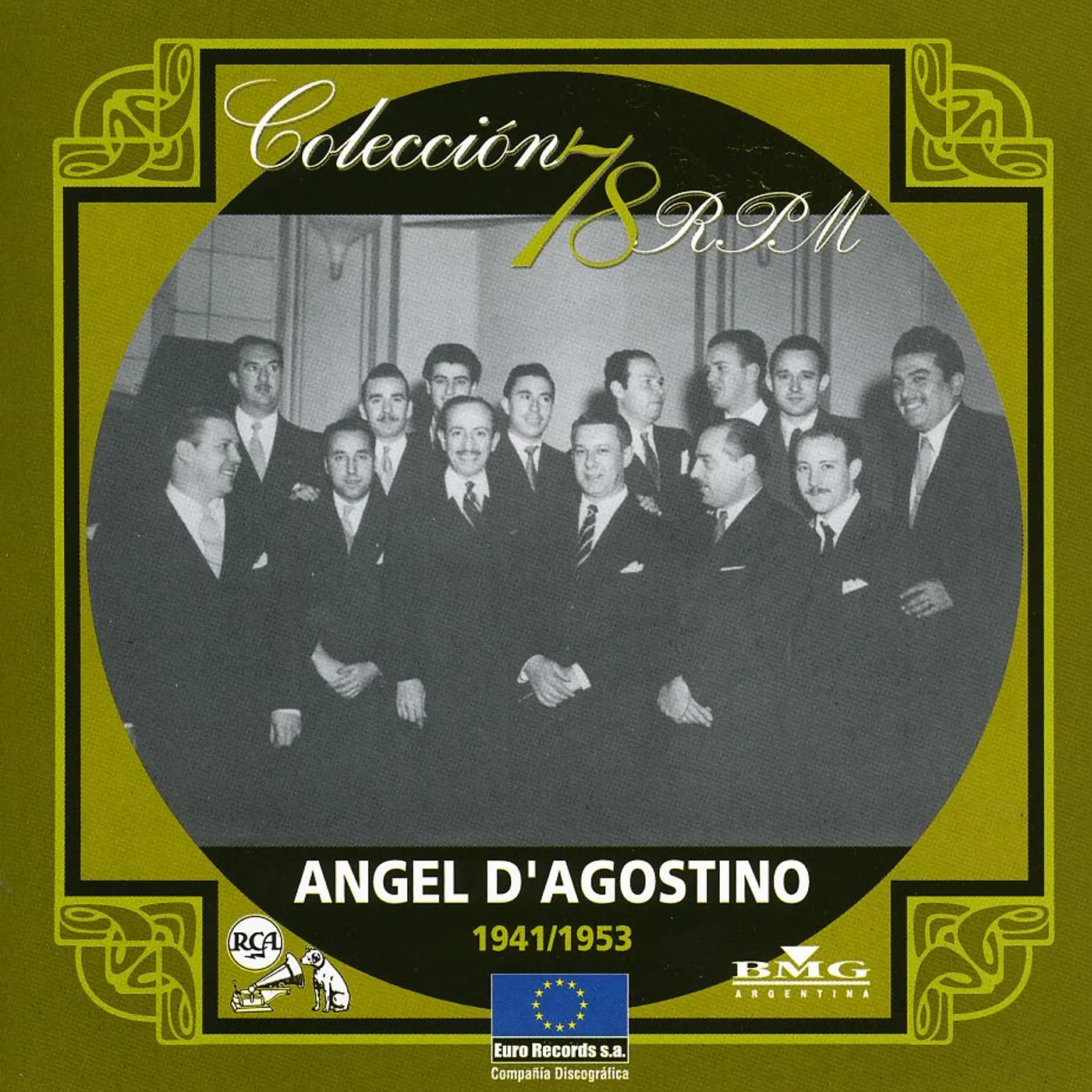 Angel D'Agostino COLECCION 78 R.P.M. 1941-1953 CD
