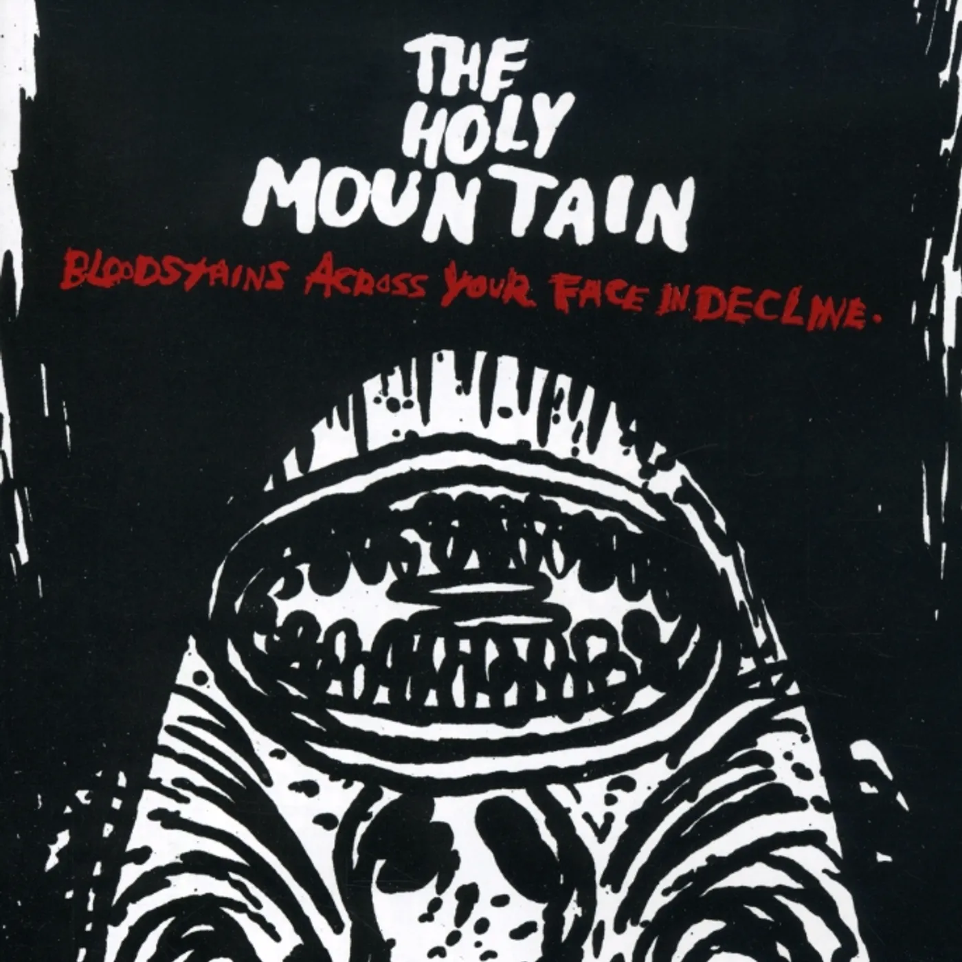 Holy Mountain BLOODSTAINS ACROSS YOUR FACE IN DECLINE CD