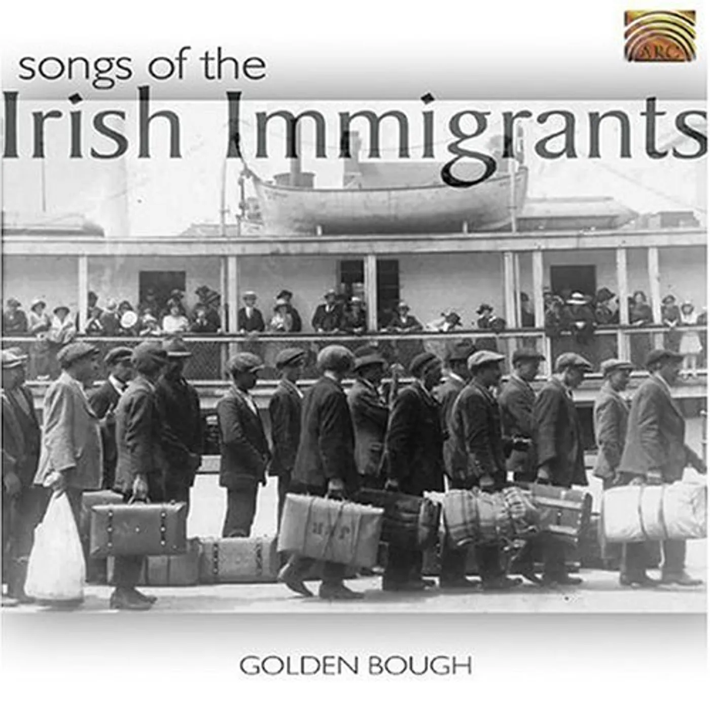 Golden Bough SONGS OF THE IRISH IMMIGRANTS CD