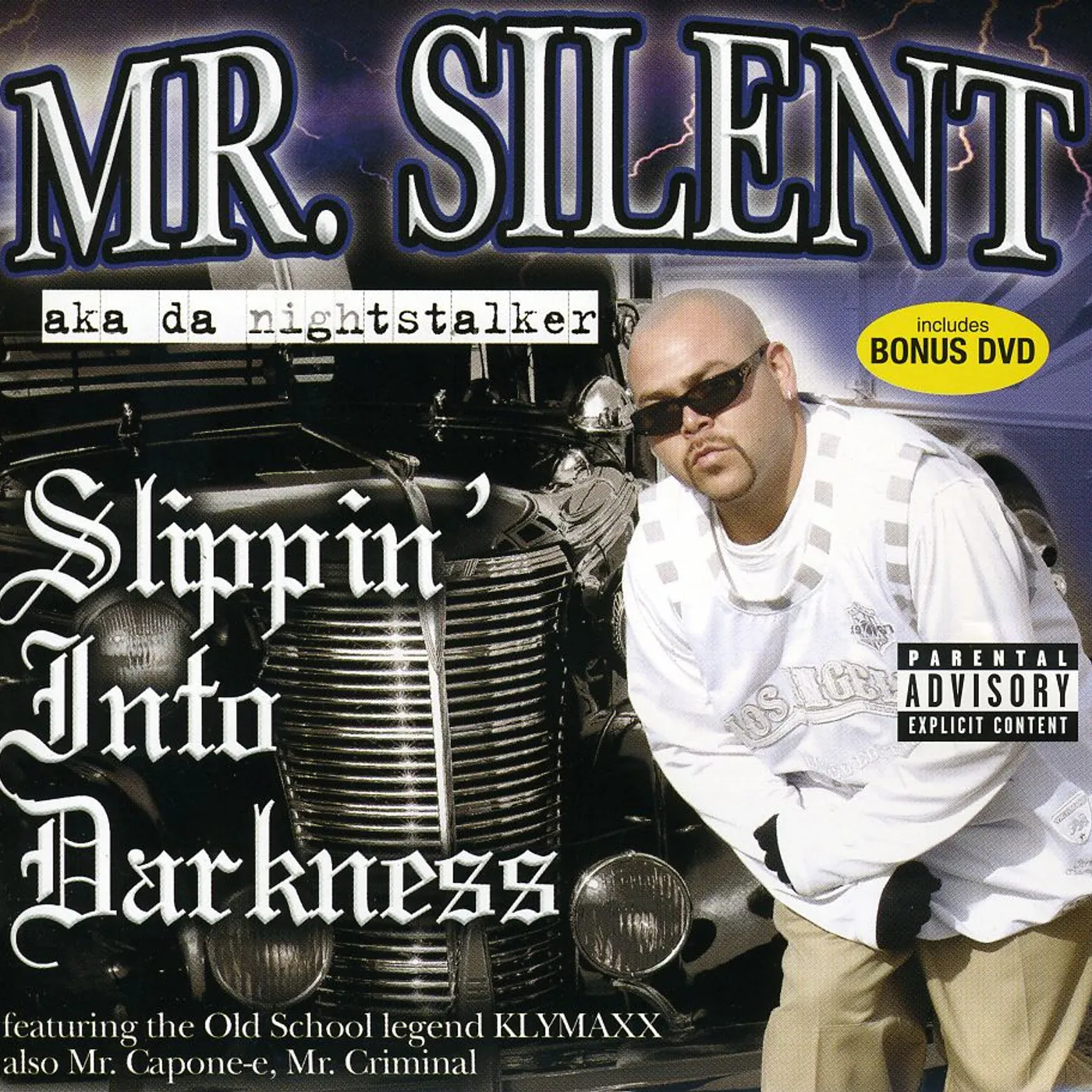 Mr. Silent SLIPPIN INTO DARKNESS CD
