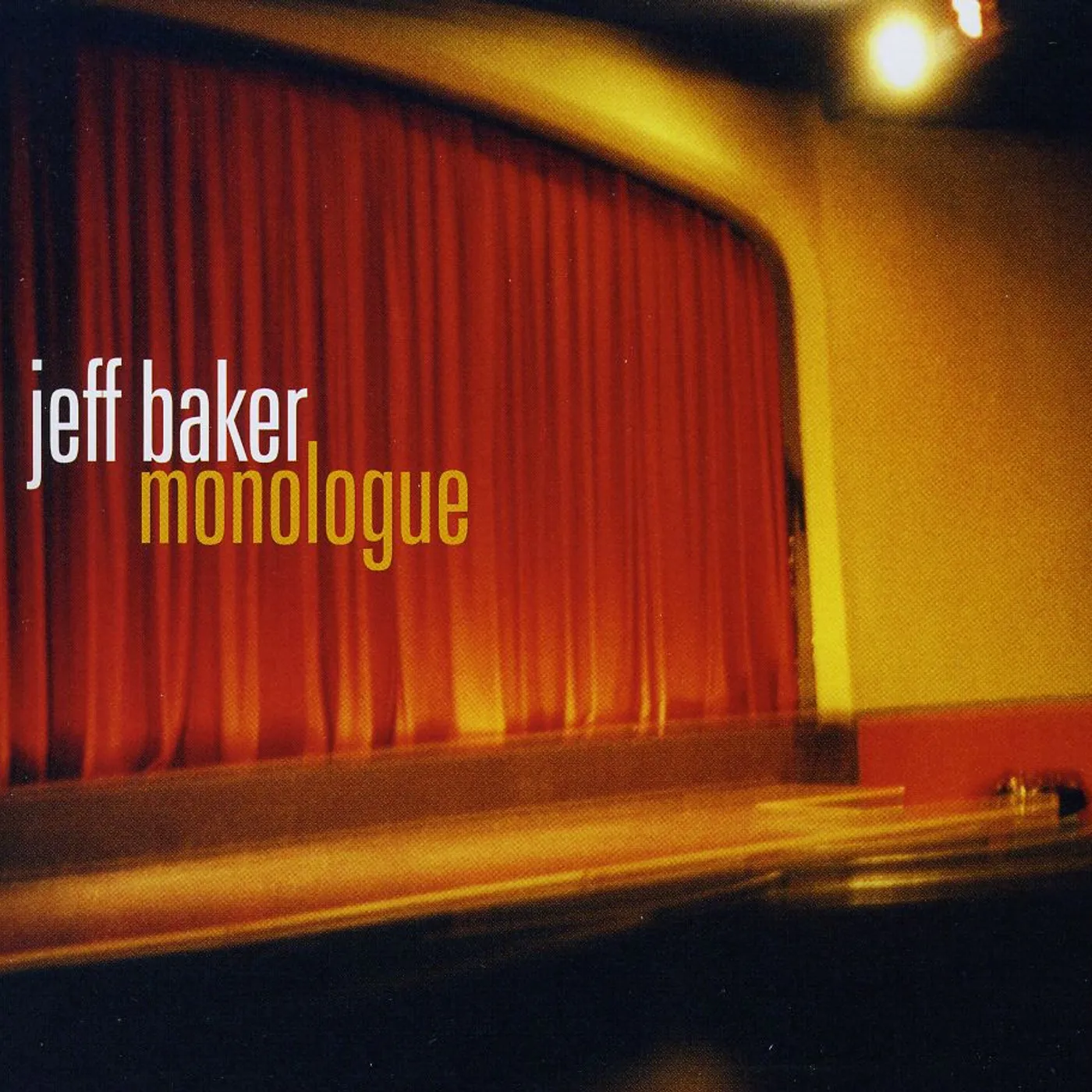 Jeff Baker MONOLOGUE CD