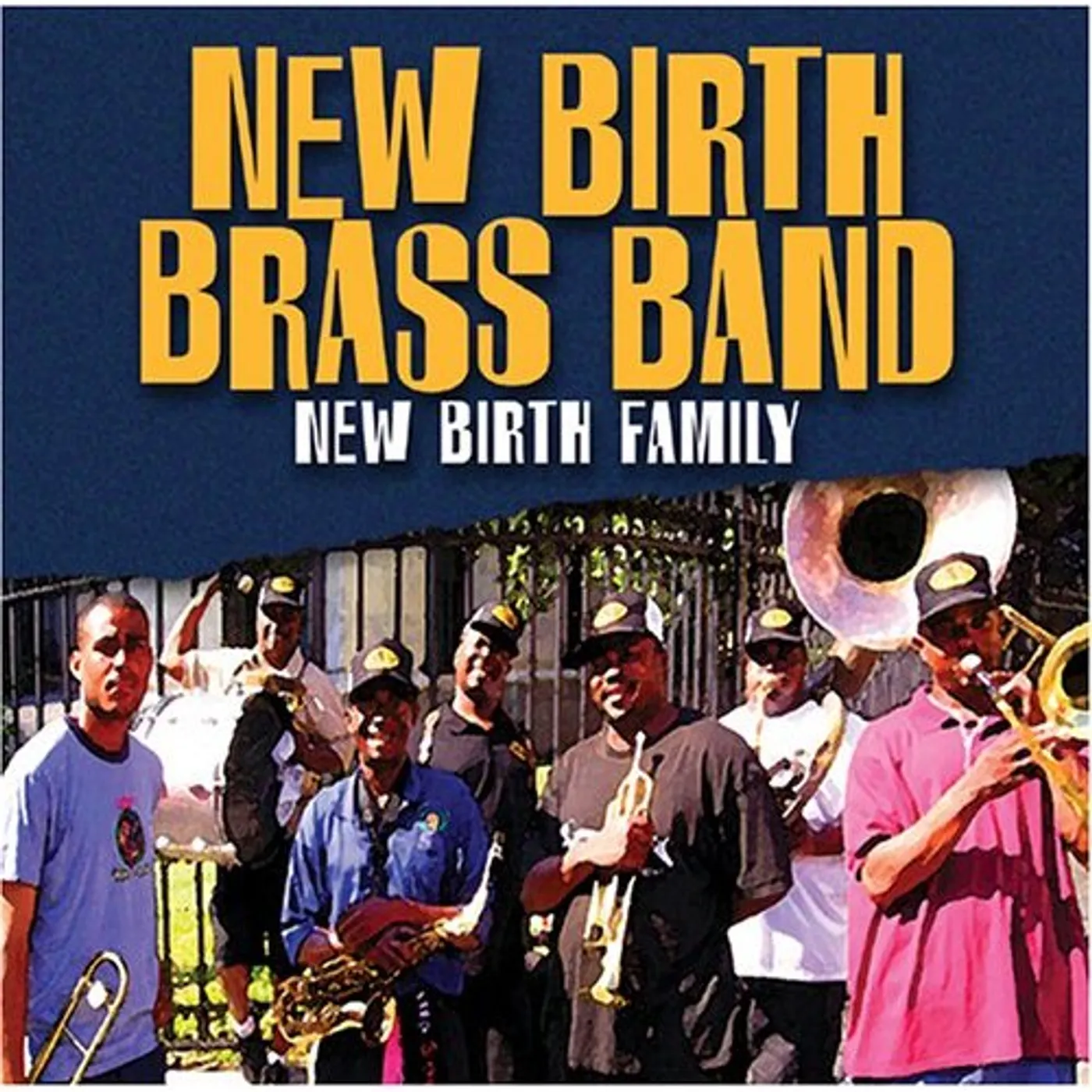 New Birth Brass Band NEW BIRTH FAMILY CD