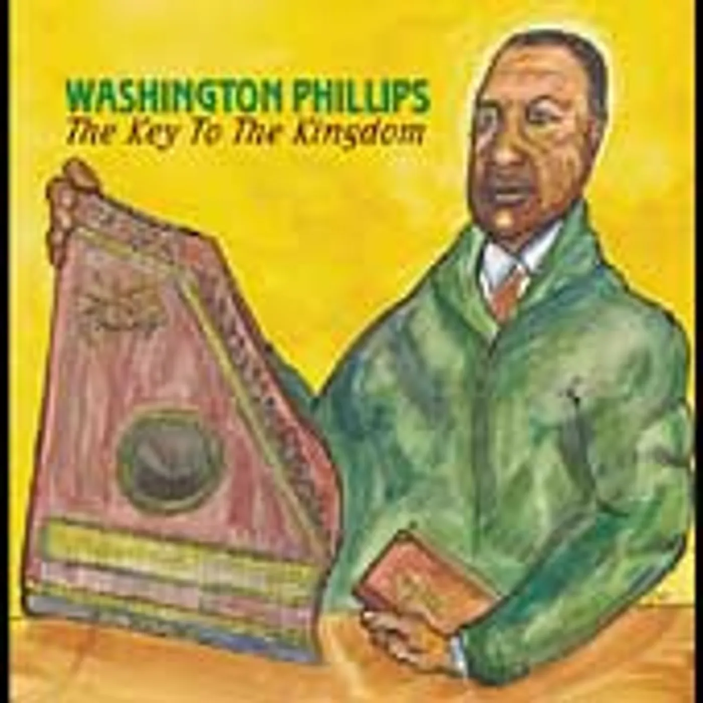 Washington Phillips KEY TO THE KINGDOM CD