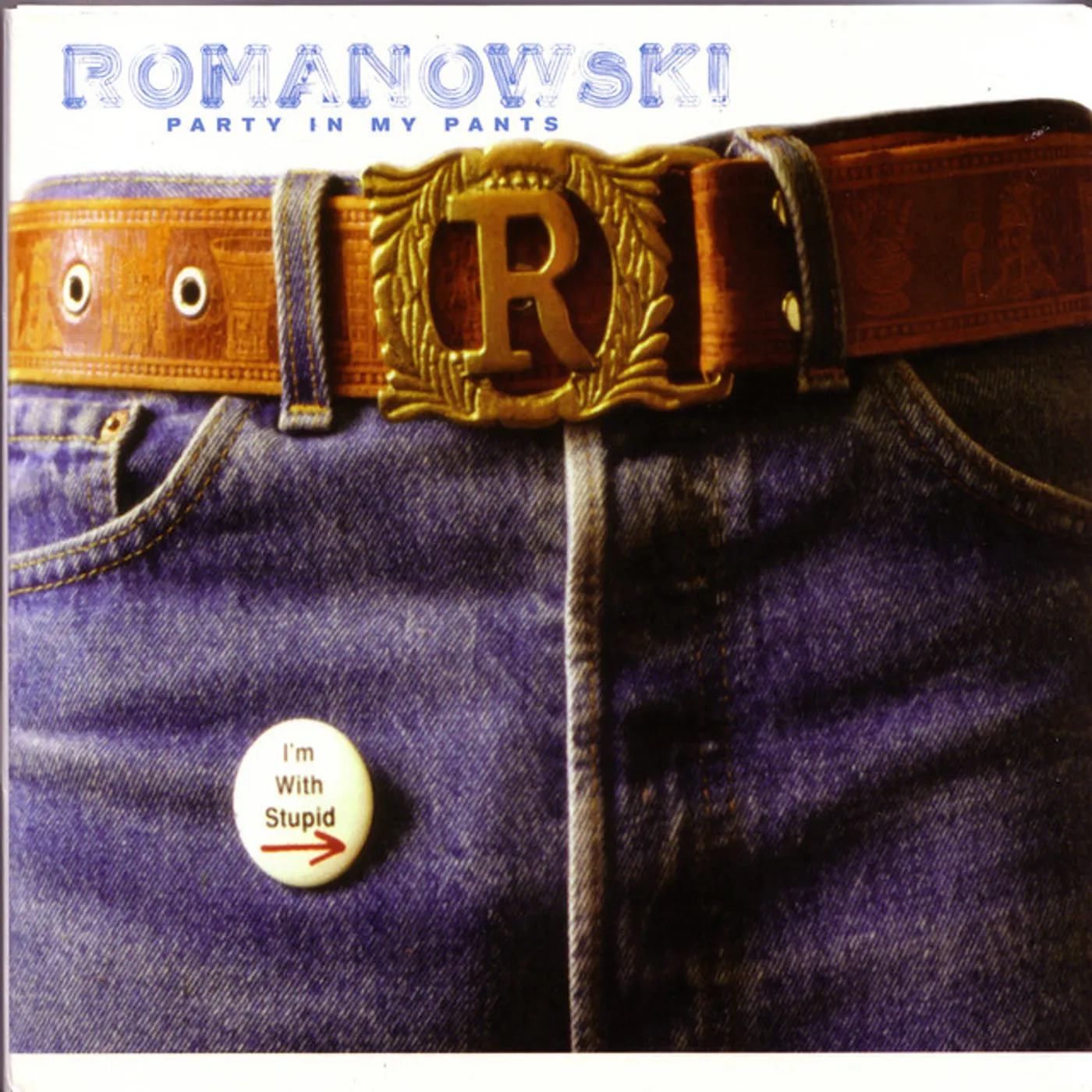 Romanowski Party in My Pants Vinyl Record