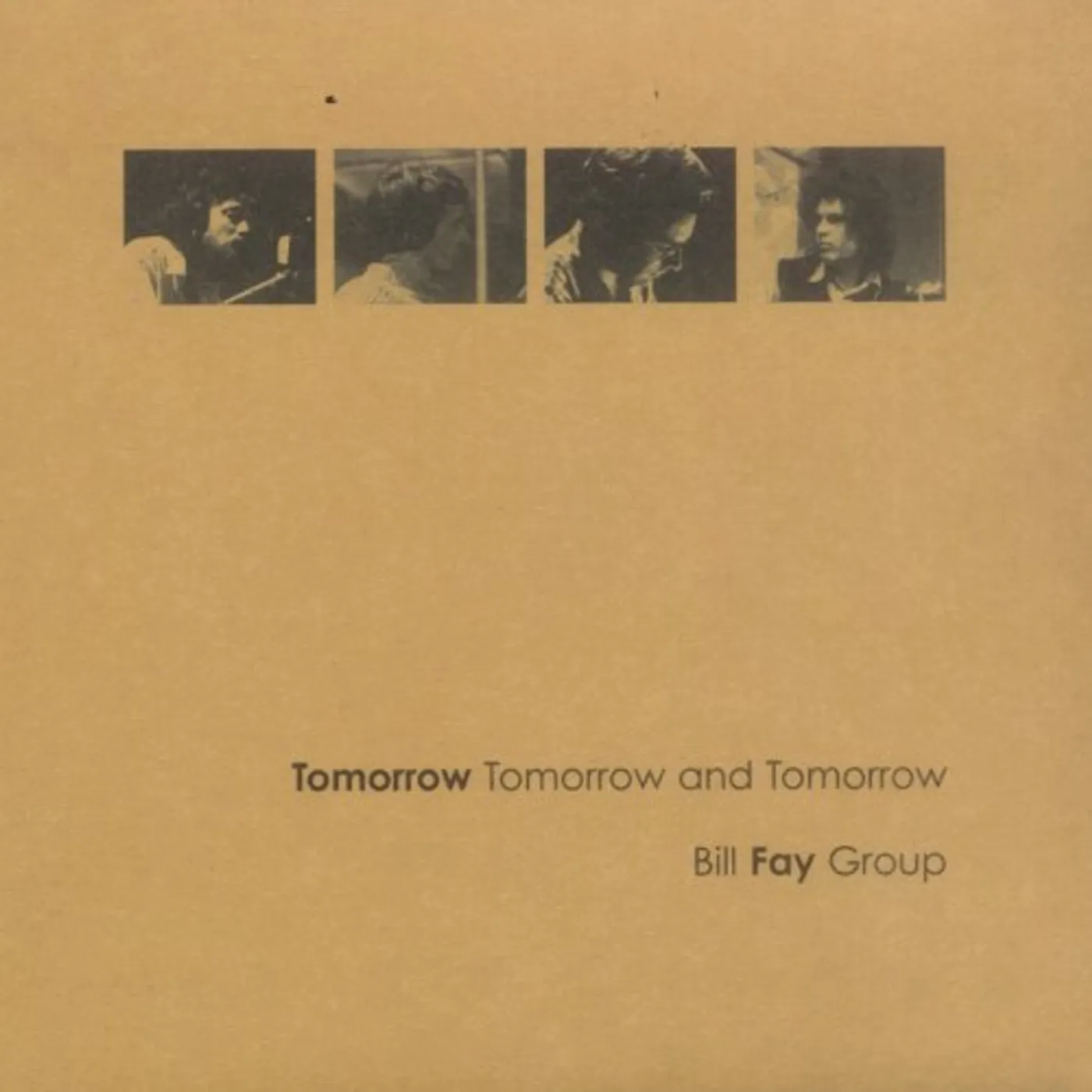 Bill Fay TOMORROW TOMORROW AND TOMORROW CD
