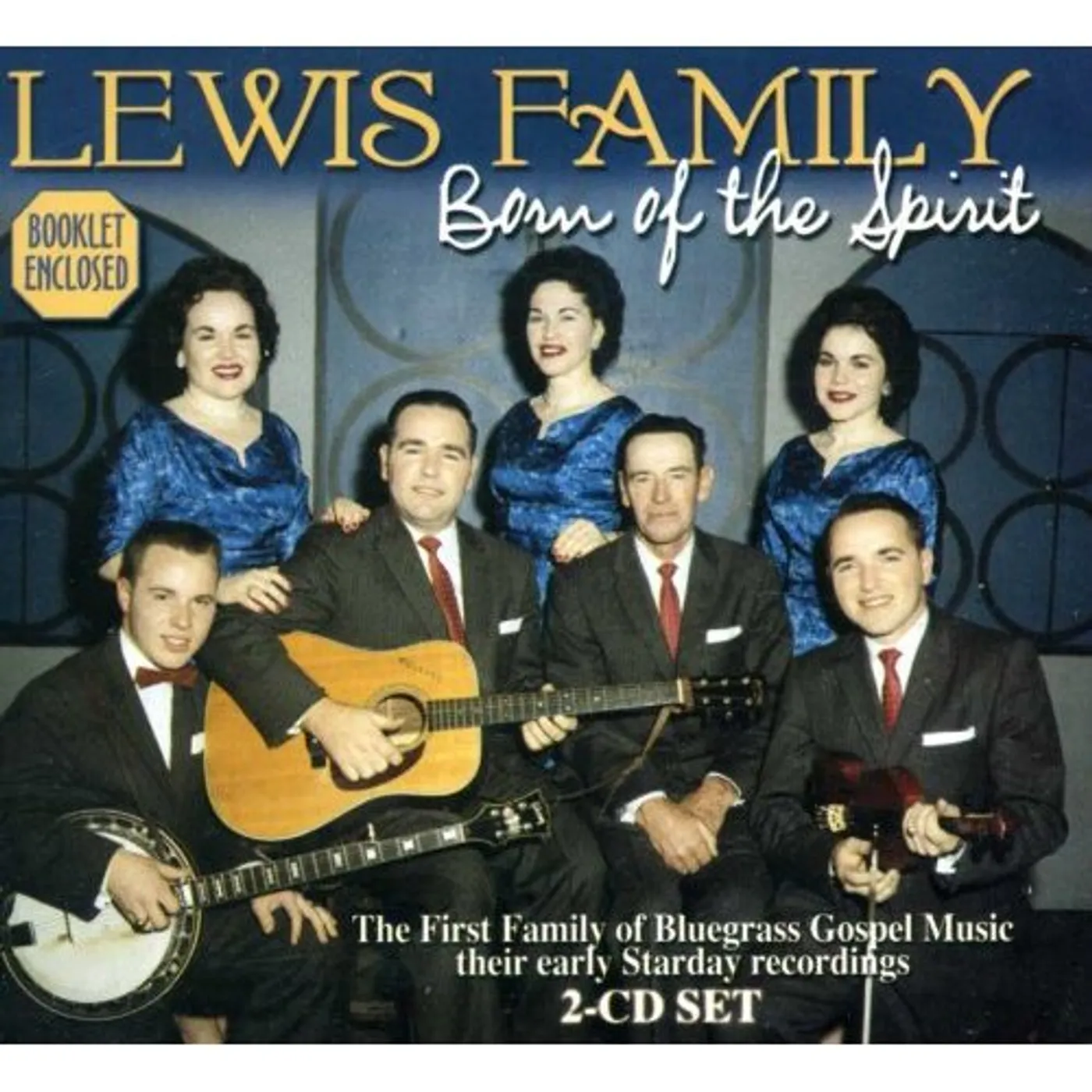 Lewis Family BORN OF THE SPIRIT CD