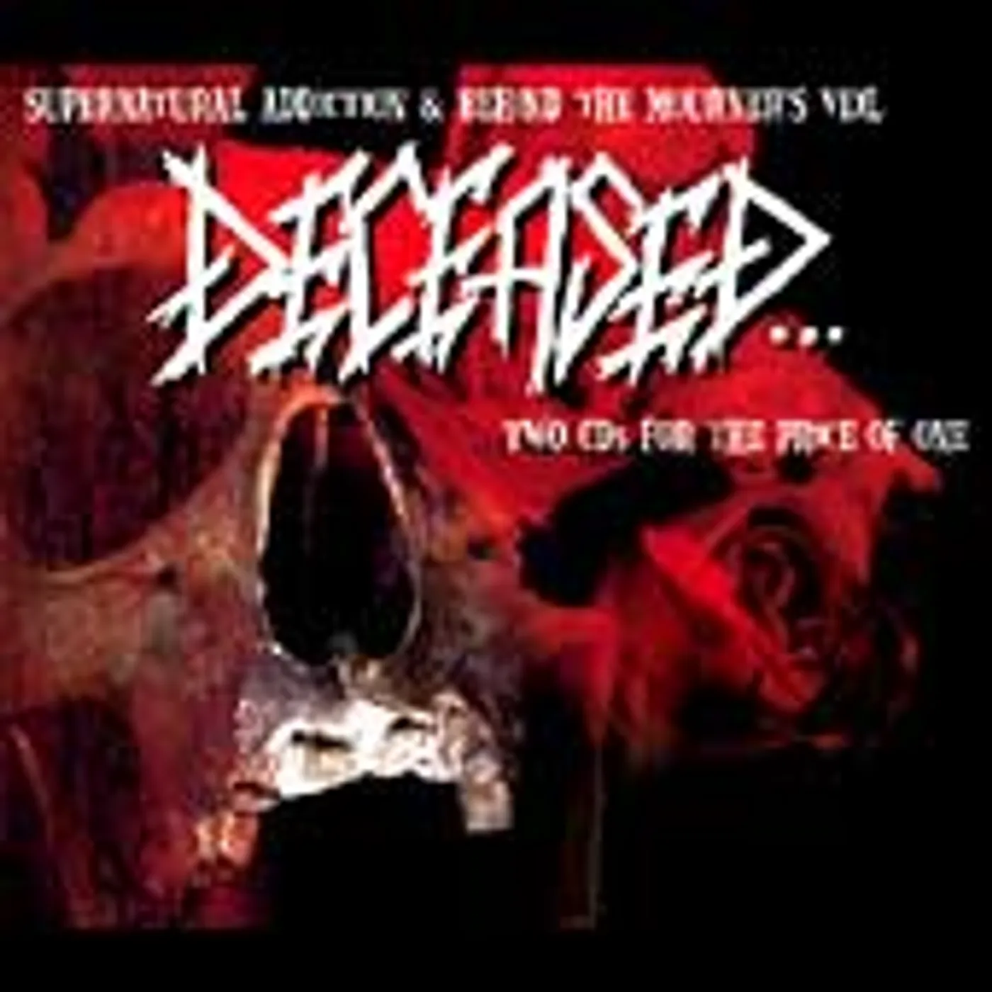 Deceased… SUPERNATURAL ADDICTION / BEHIND THE MOURNERS VEIL CD