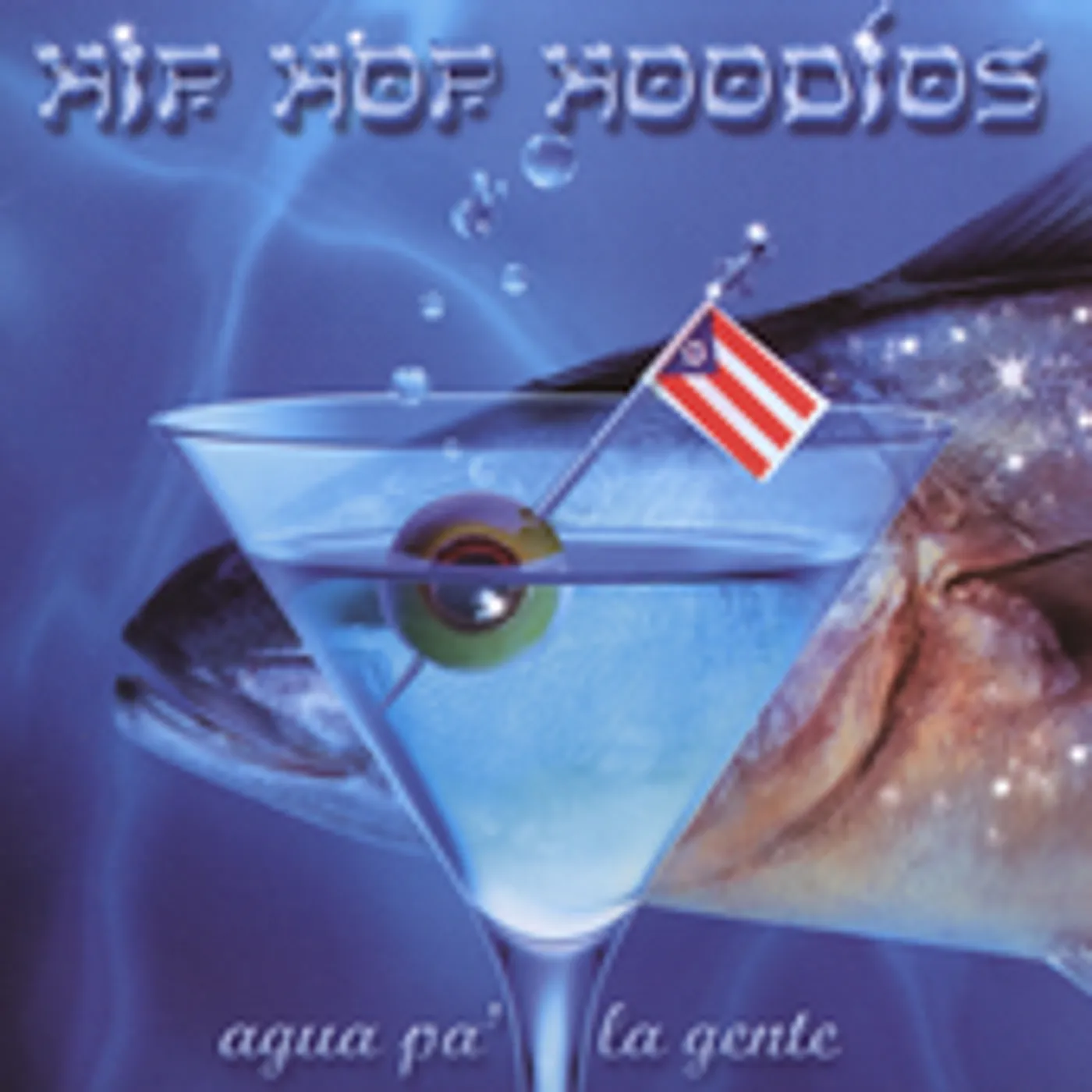 Hip Hop Hoodíos AGUA PA LA GENTE CD