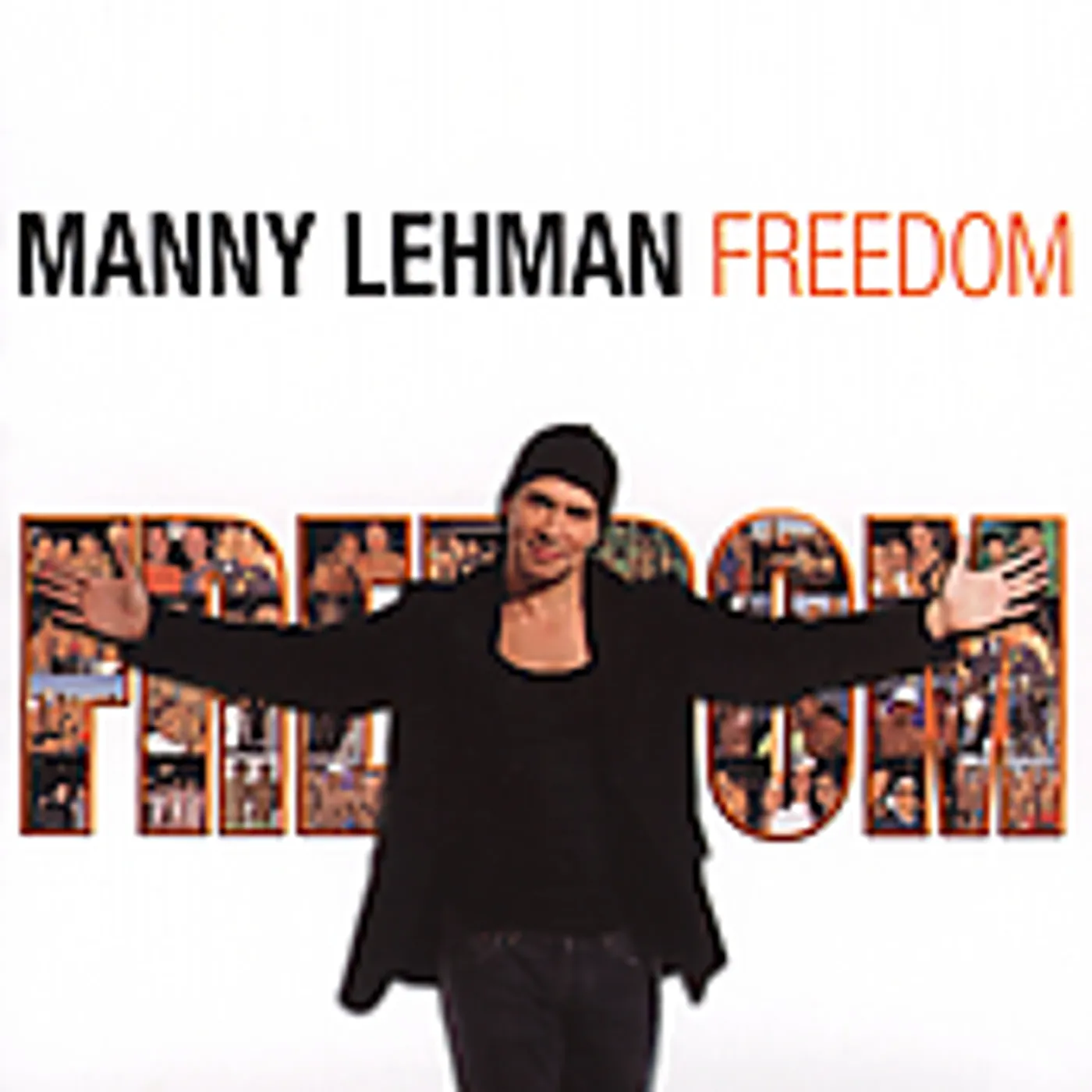 Manny Lehman FREEDOM CD