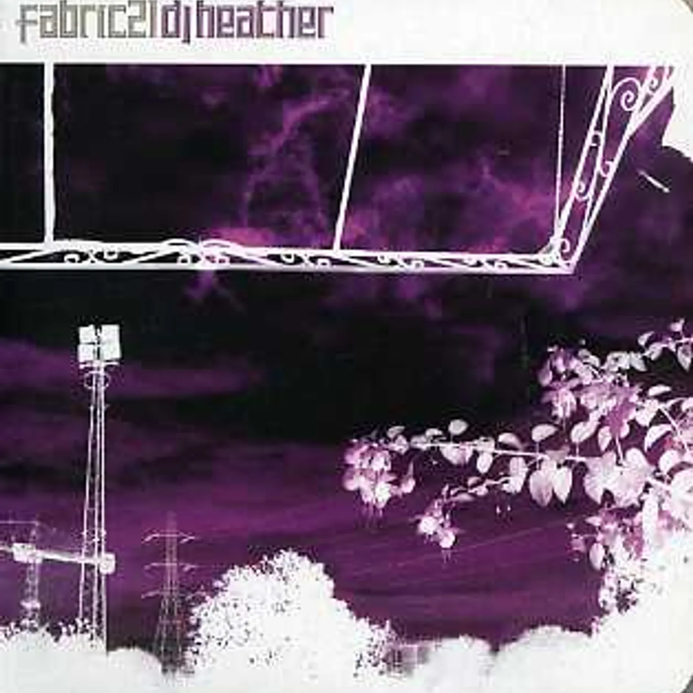 DJ Heather FABRIC 21 CD