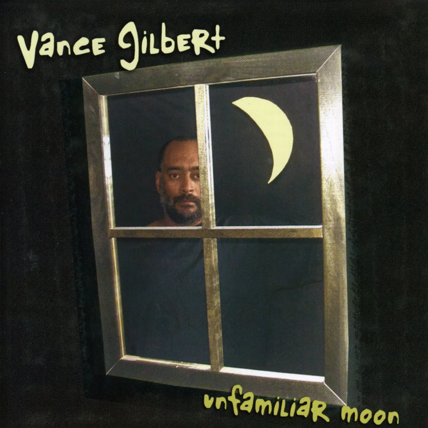 Vance Gilbert UNFAMILIAR MOON CD