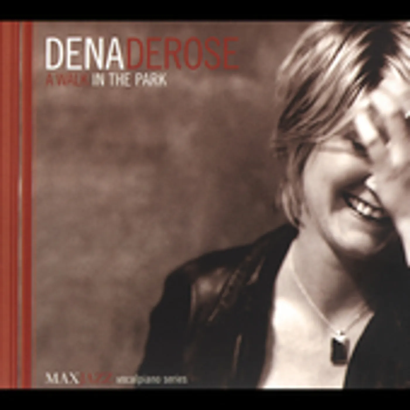 Dena DeRose WALK IN THE PARK CD