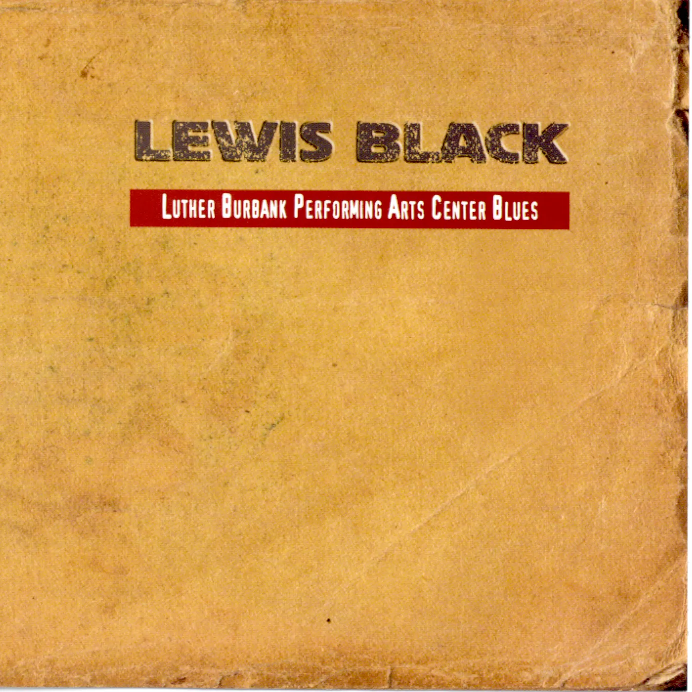 Lewis Black LUTHER BURBANK PERFORMING ARTS CENTER BLUES CD