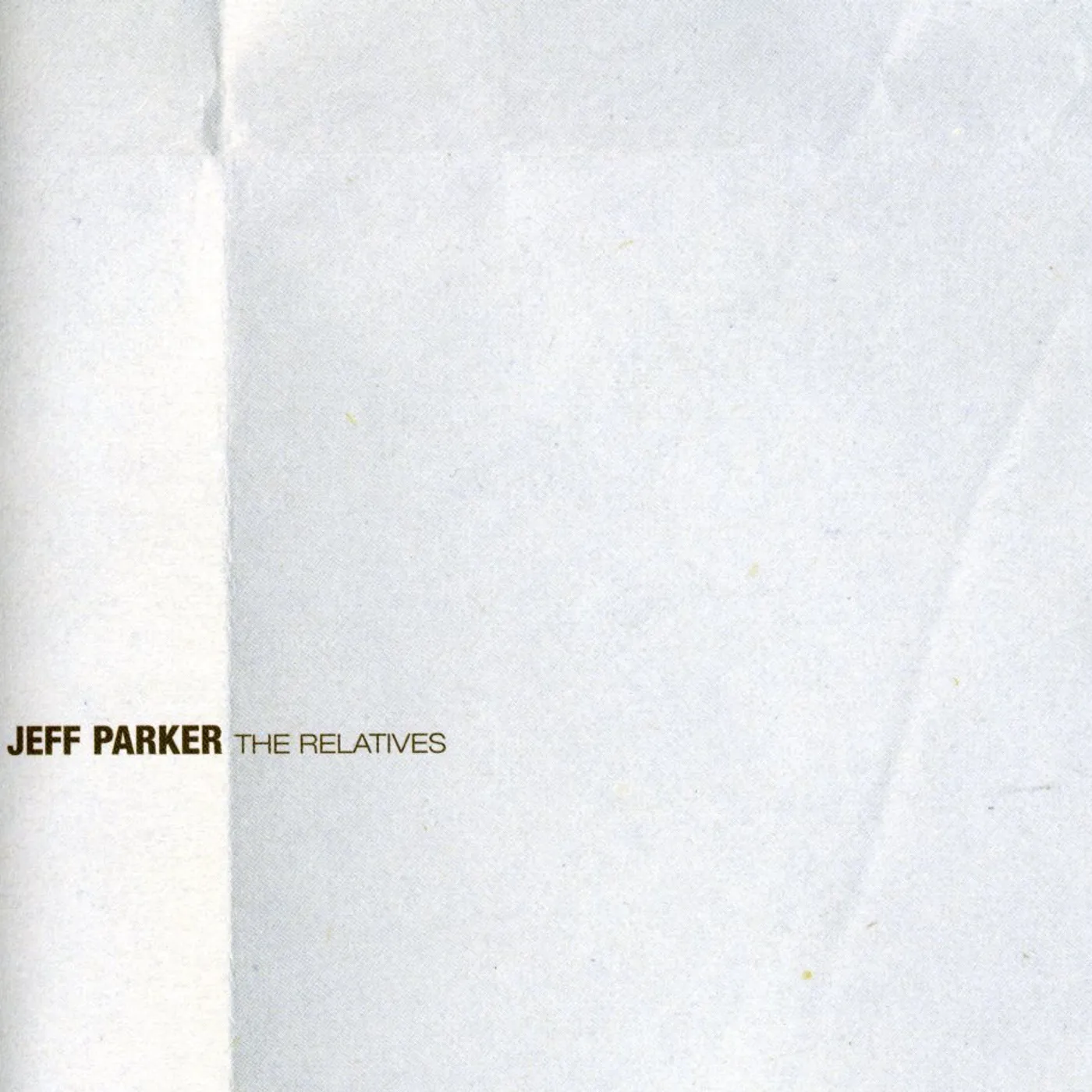 Jeff Parker RELATIVES CD