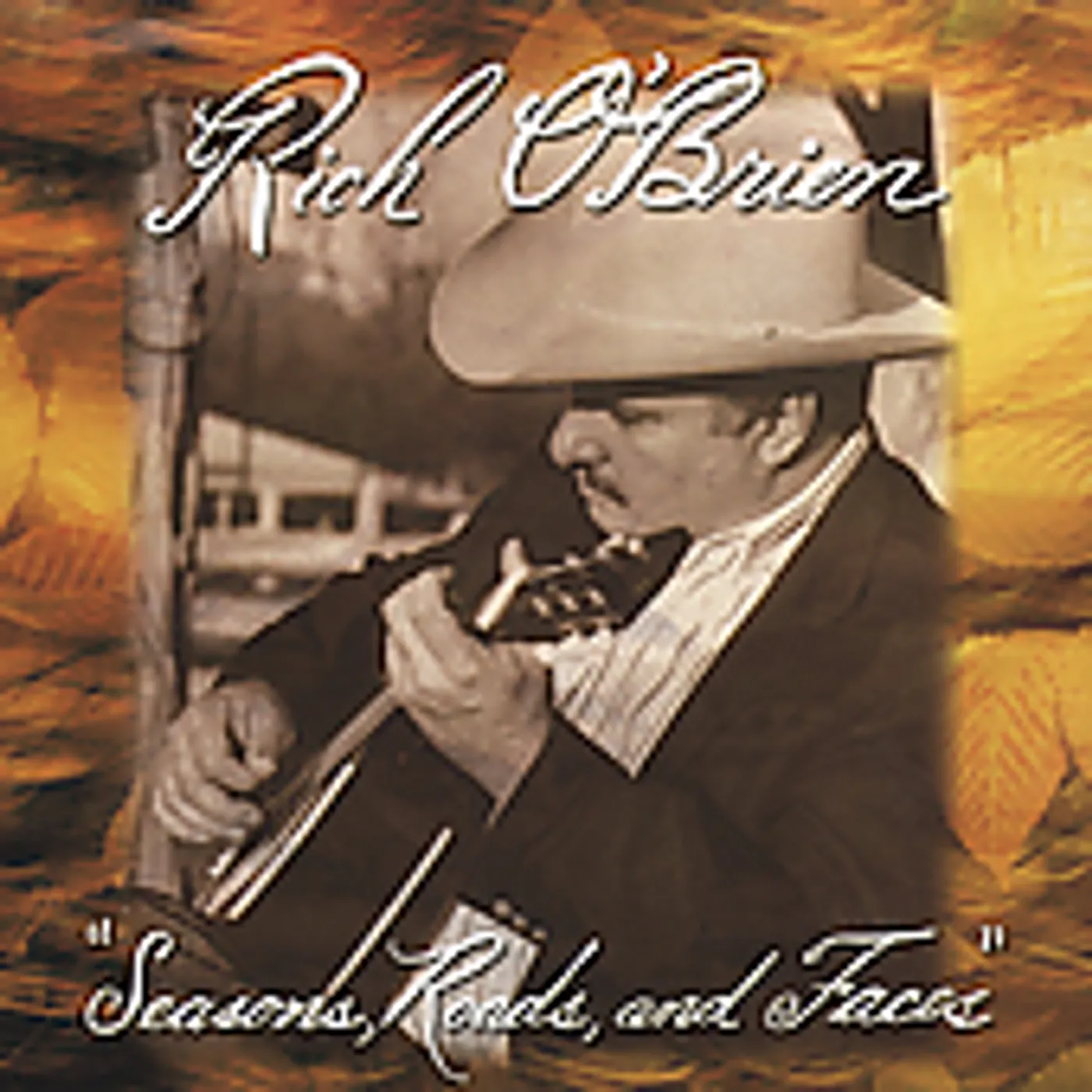 Rich O'Brien SEASONS ROADS & FACES CD