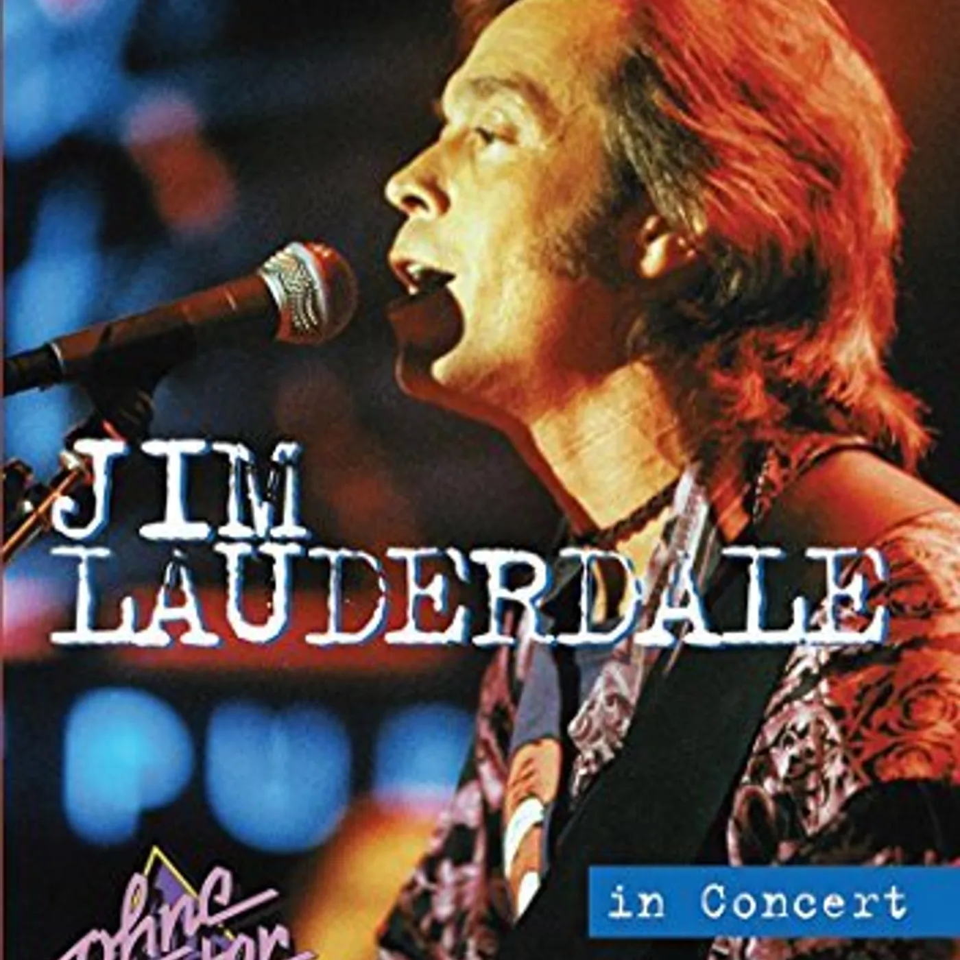 Jim Lauderdale IN CONCERT: OHNE FILTER DVD