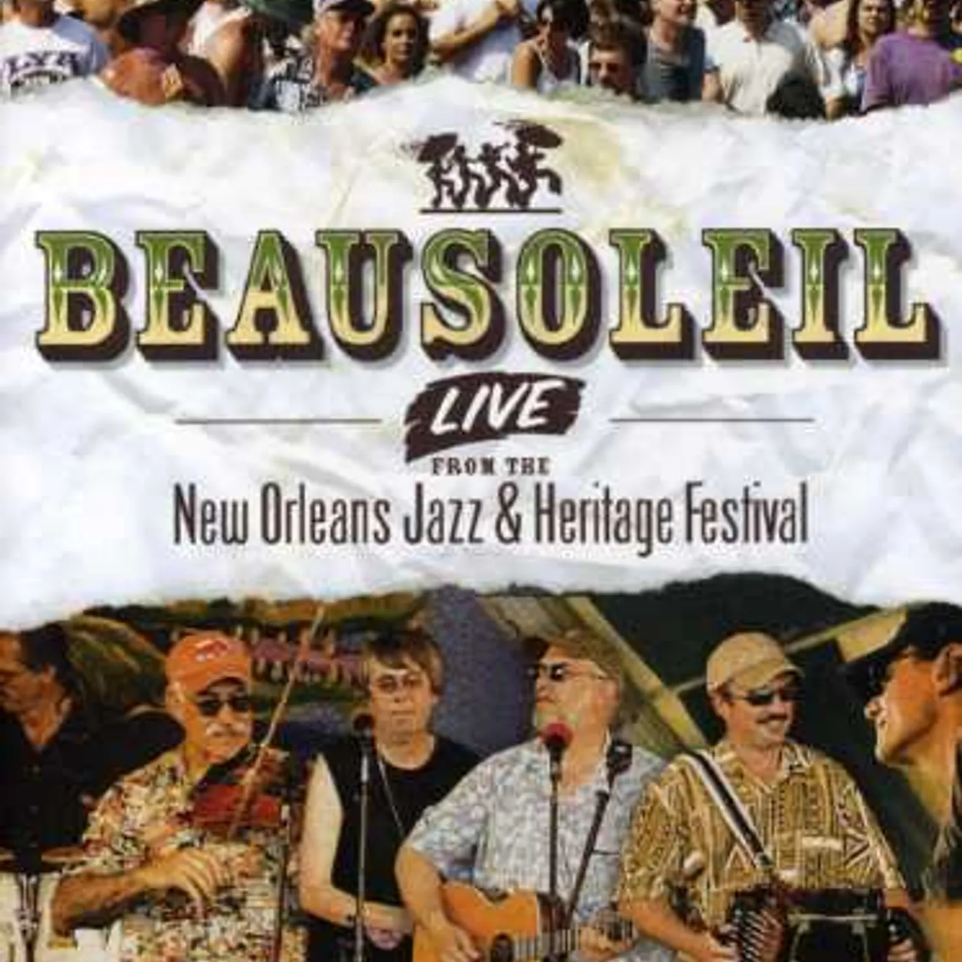 BEAUSOLEIL: LIVE FROM NEW ORLEANS JAZZ & HERITAGE DVD