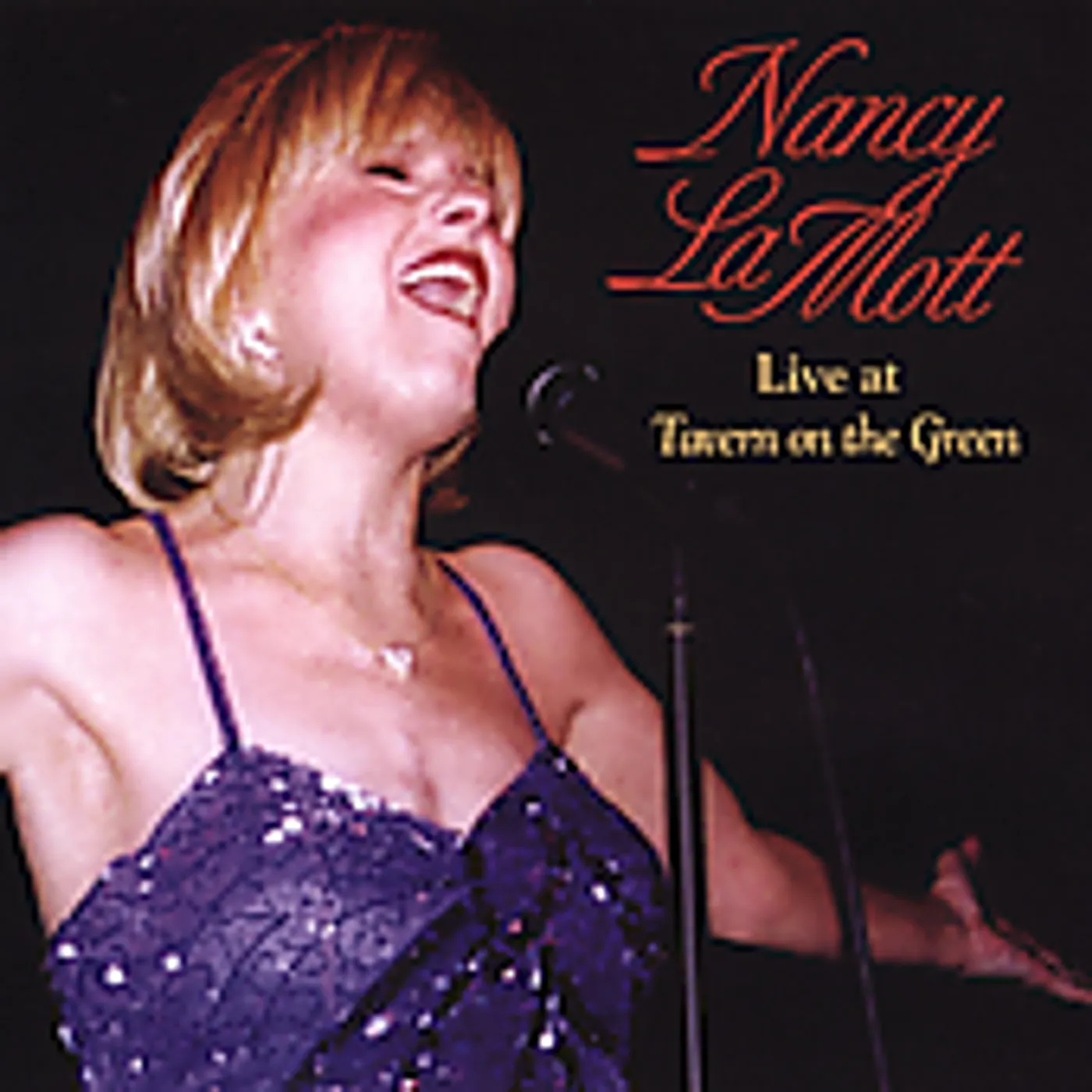 Nancy LaMott LIVE AT TAVERN ON THE GREEN CD