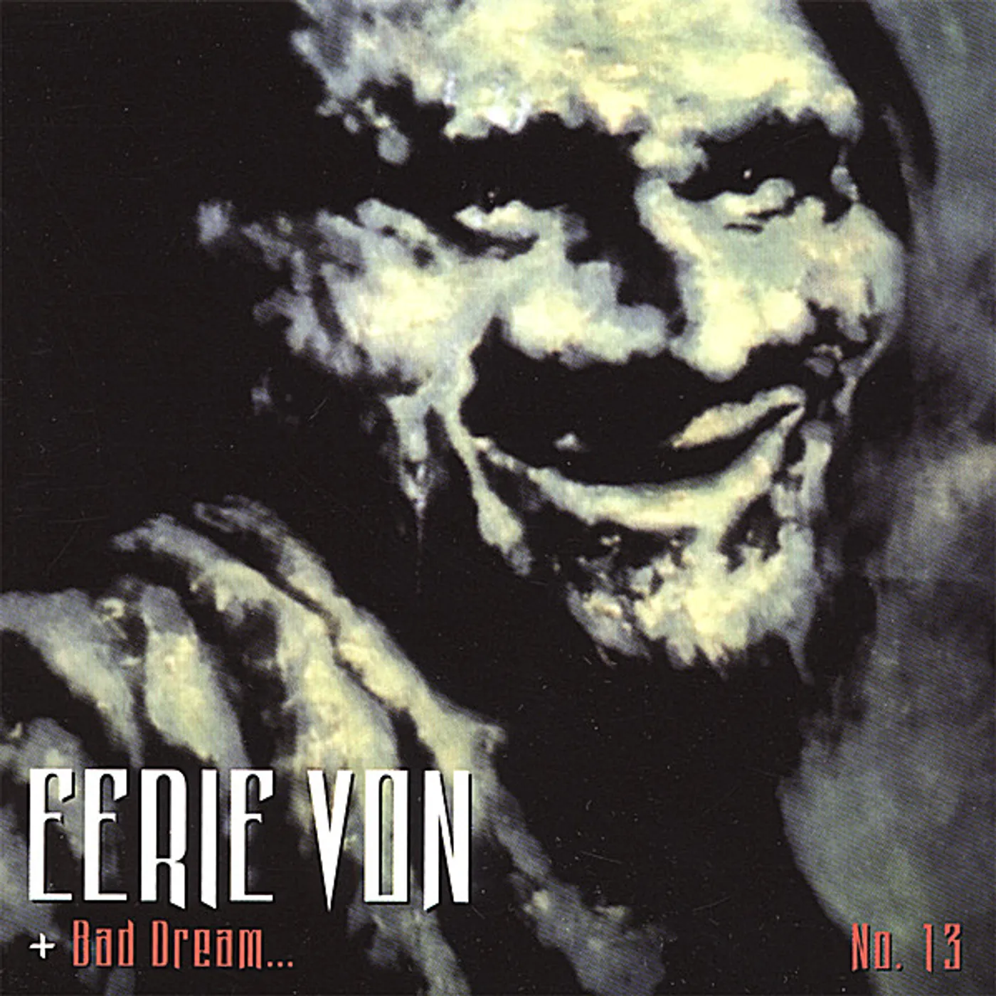 Eerie Von BAD DREAM 13 CD