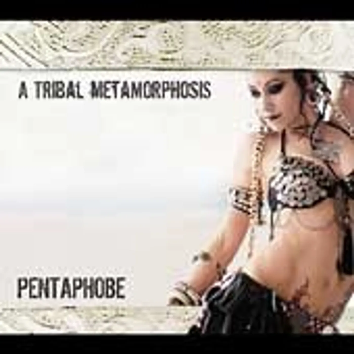 Pentaphobe TRIBAL METAMORPHOSIS CD