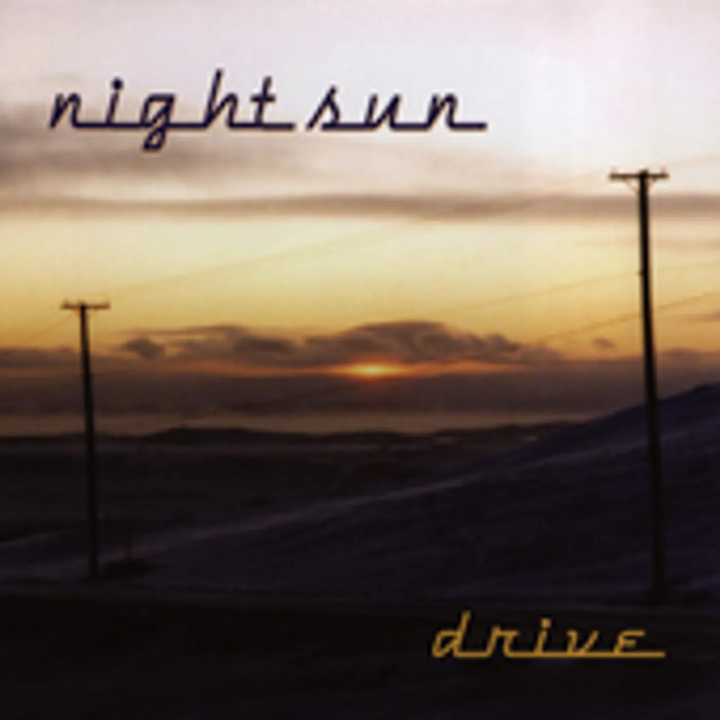 Night Sun DRIVE CD
