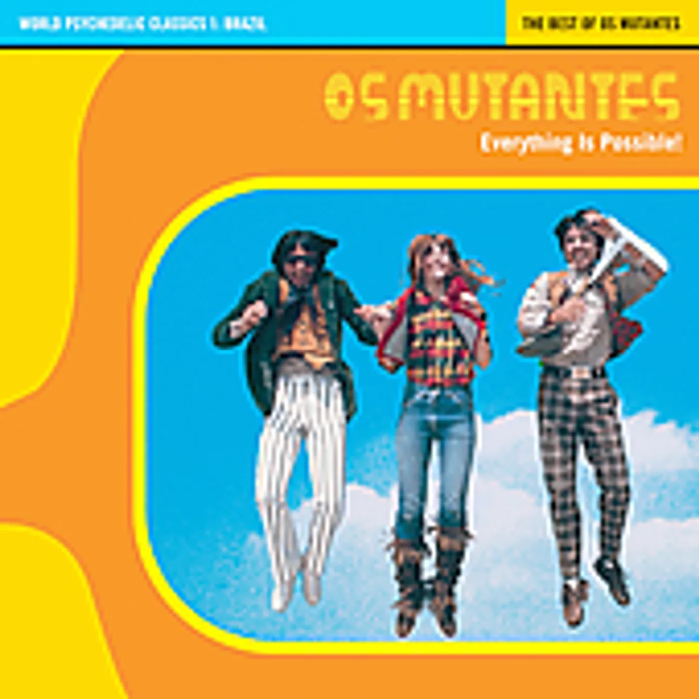 Os Mutantes EVERYTHING IS POSSIBLE: WORLD PSYCHEDELIC CLASSIC CD